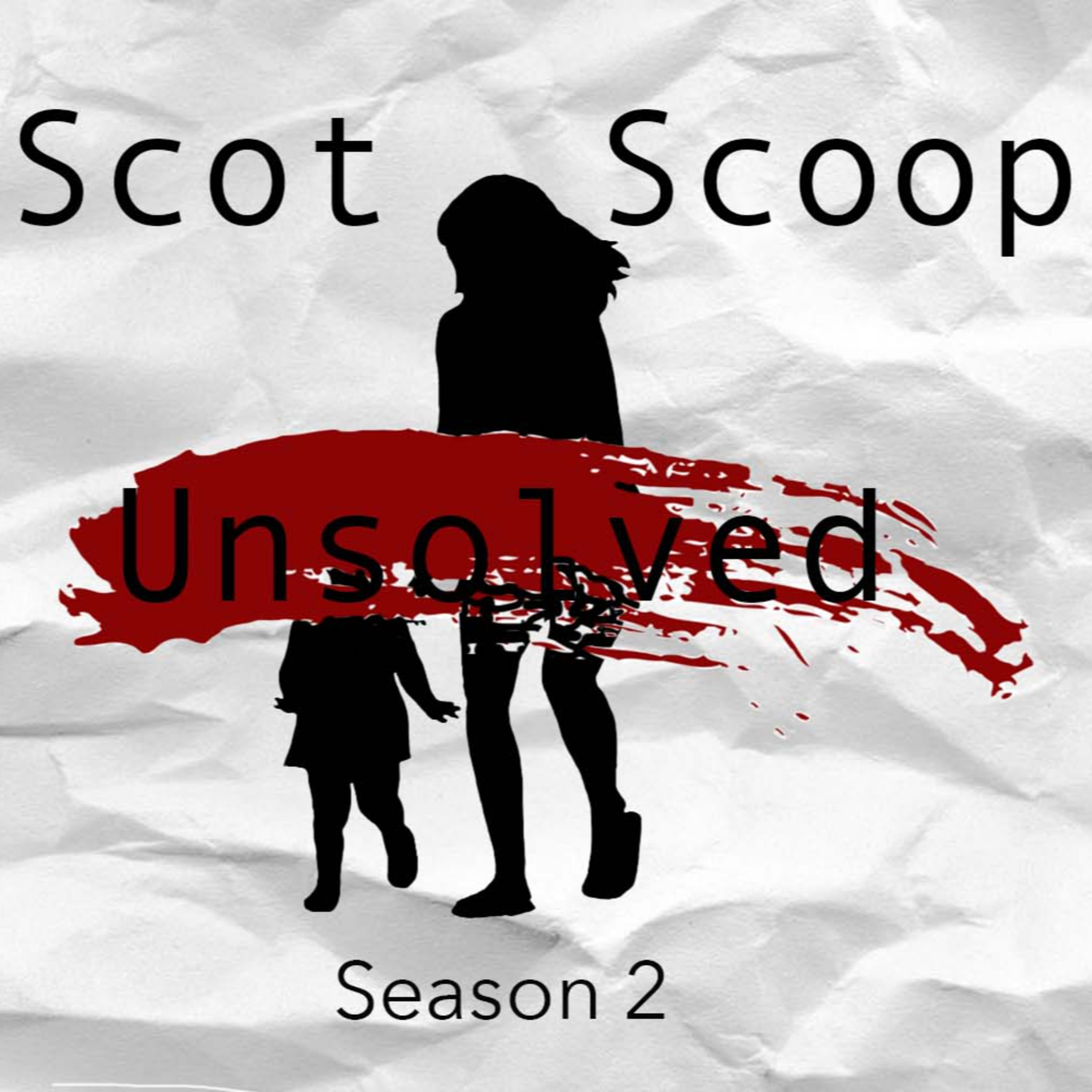 Scot Scoop Unsolved