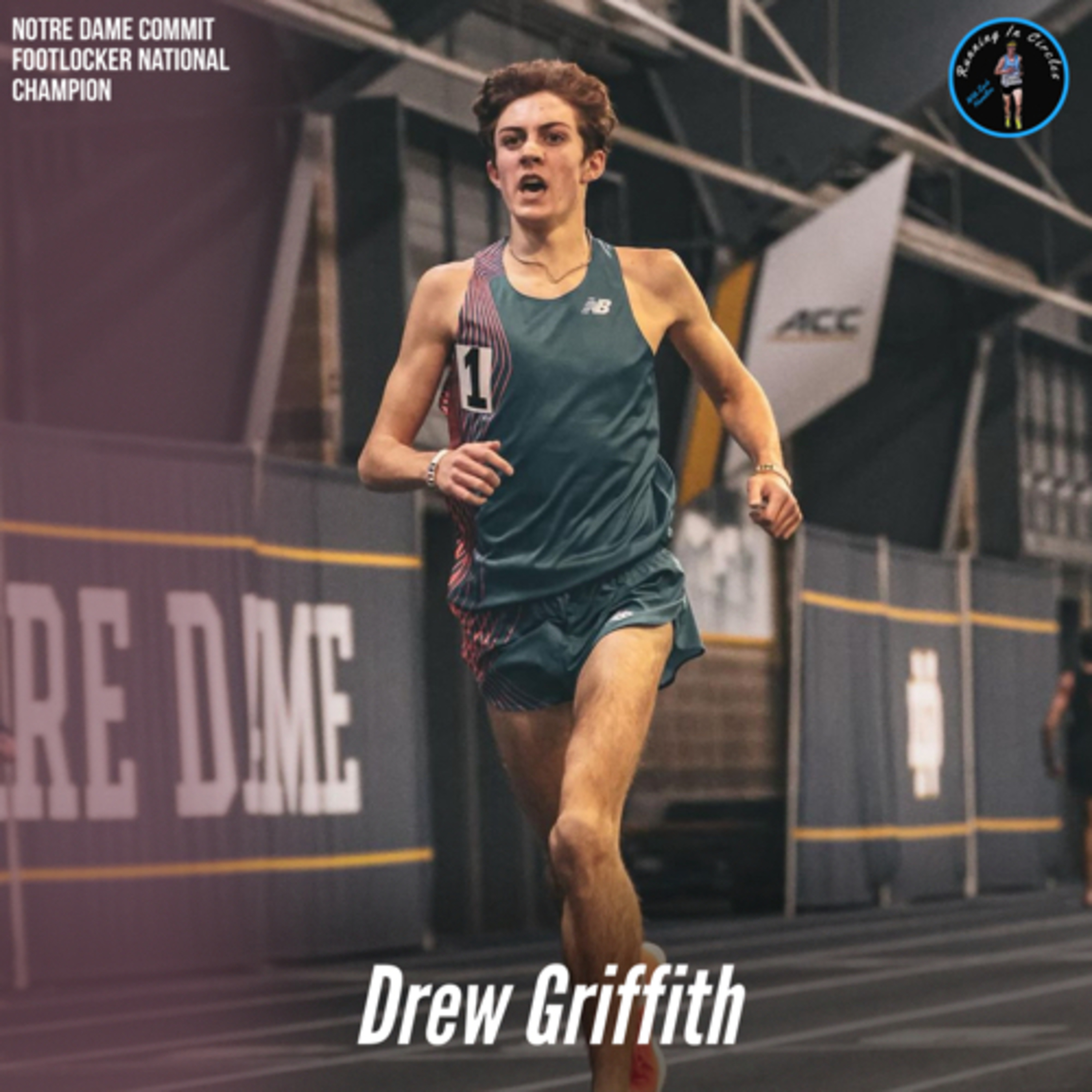 Footlocker National Champion Drew Griffith on committing to Notre Dame, getting to the top and more episode artwork