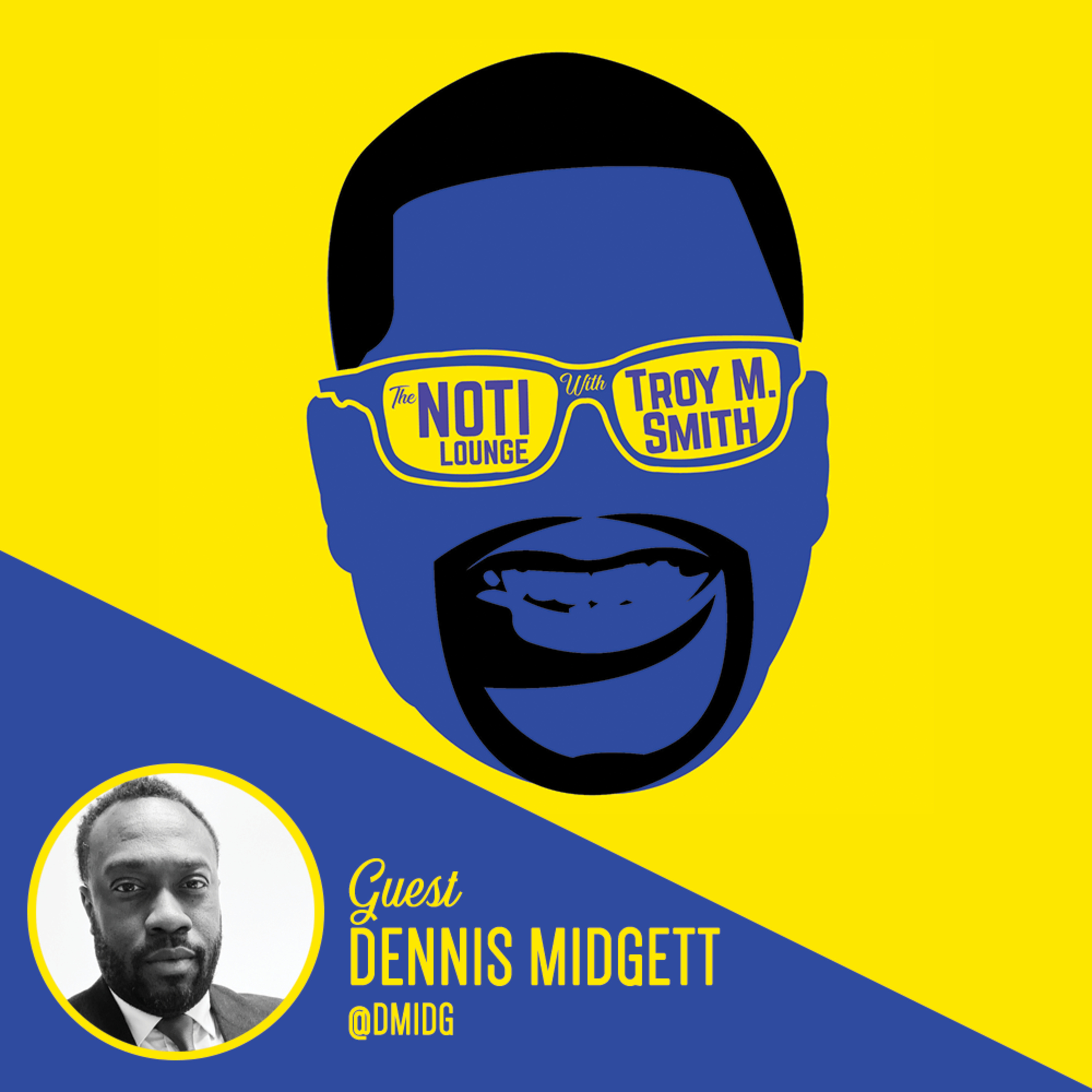 The Noti Lounge with Troy M. Smith