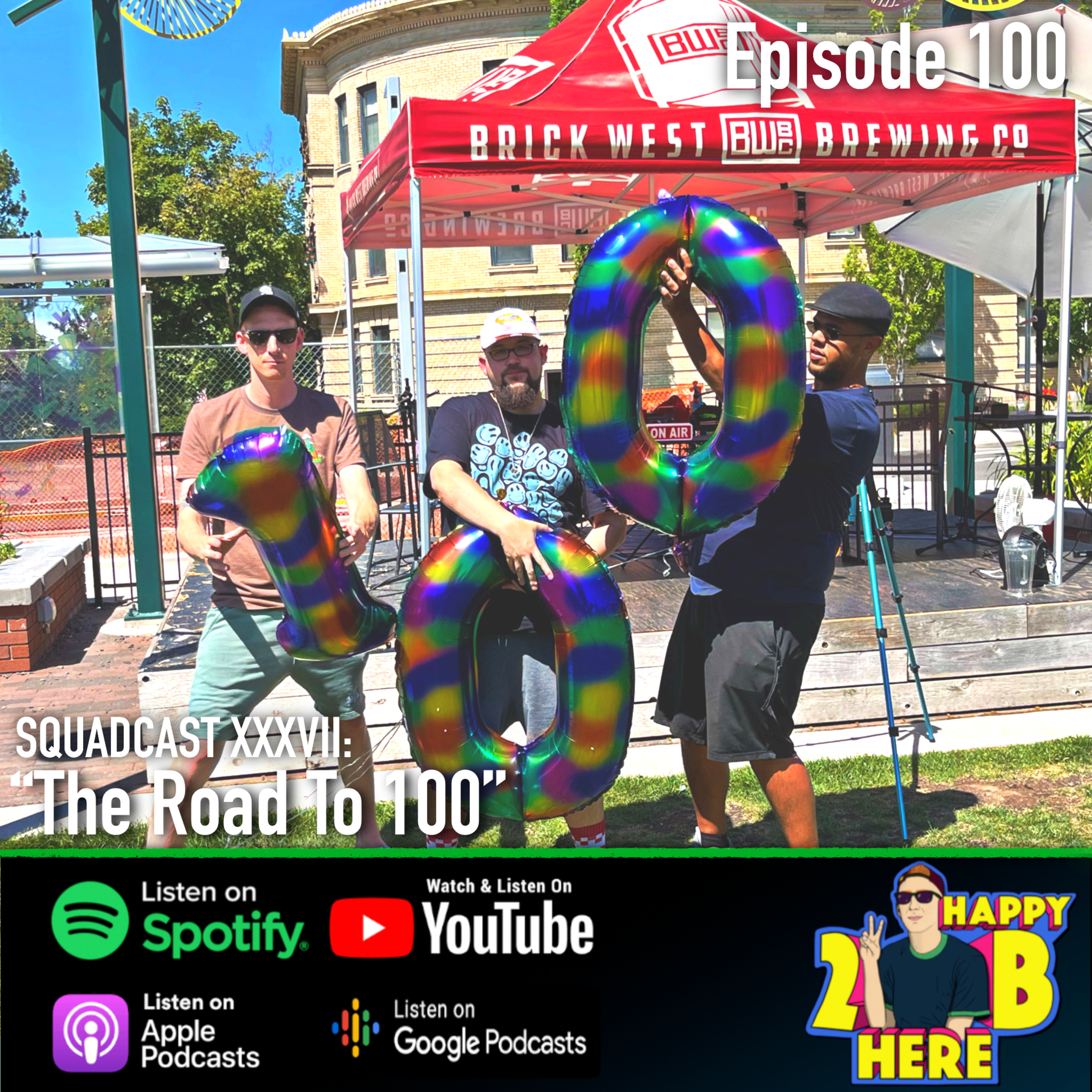 100. SquadcastXXXVII - "The Road To 100"