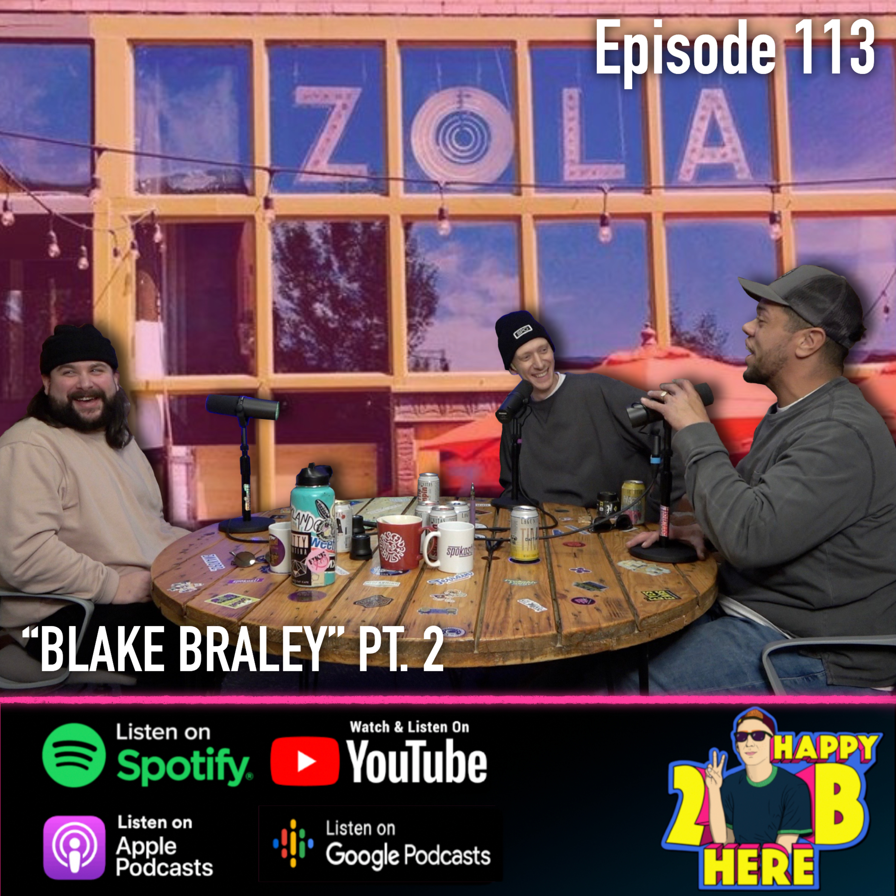 113. Blake Braley pt 2
