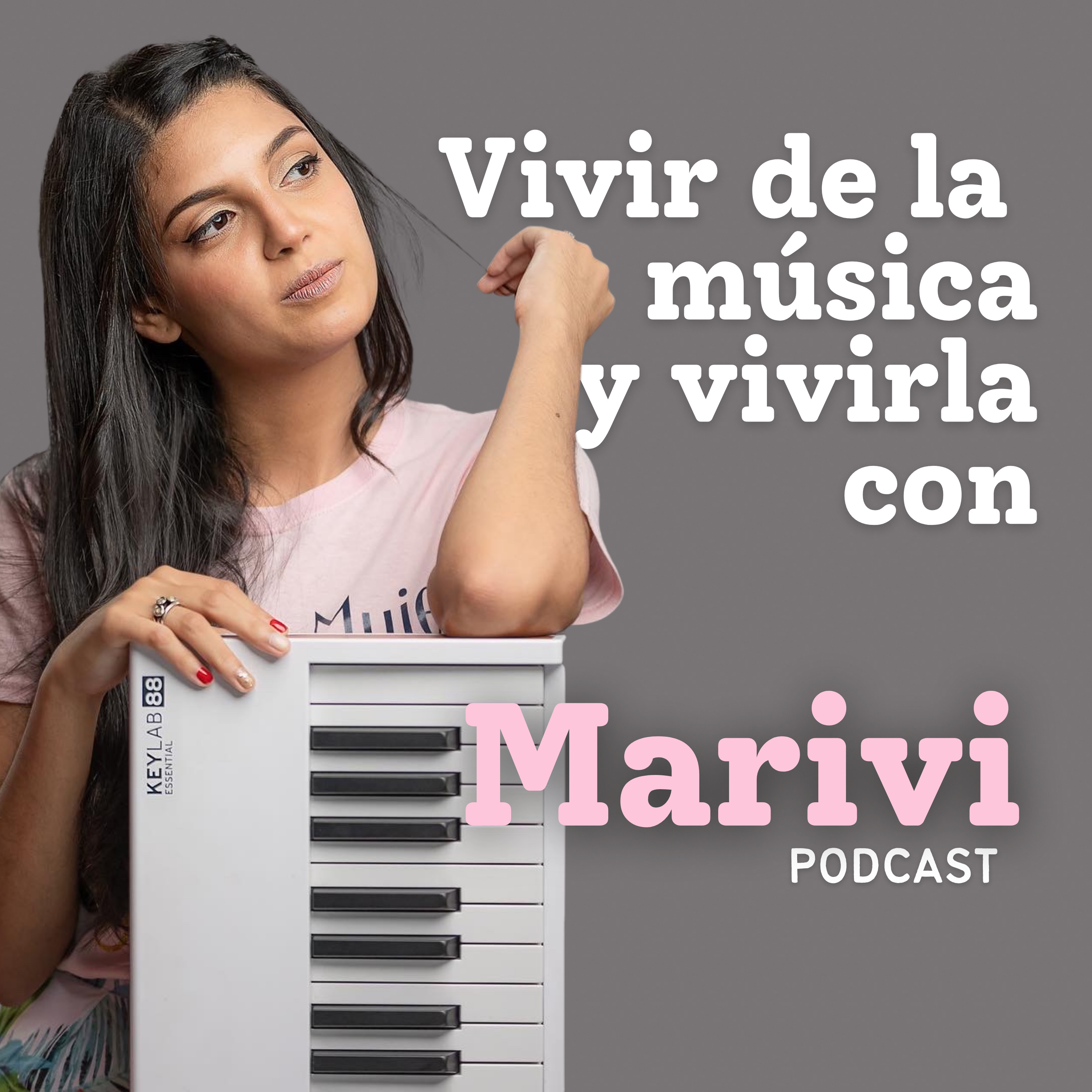 Vivir de la música y vivirla con Marivi.
