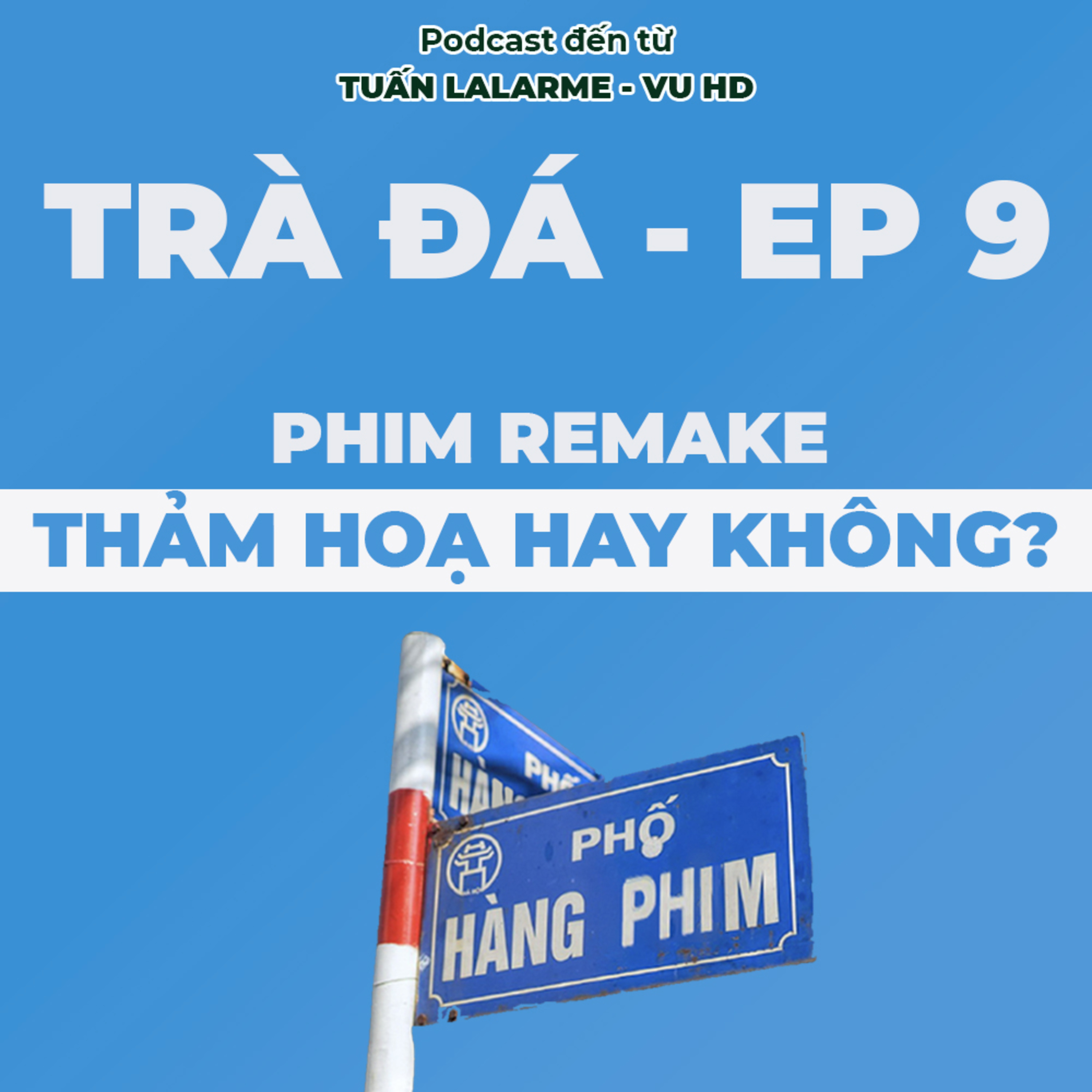 PHỐ HÀNG PHIM