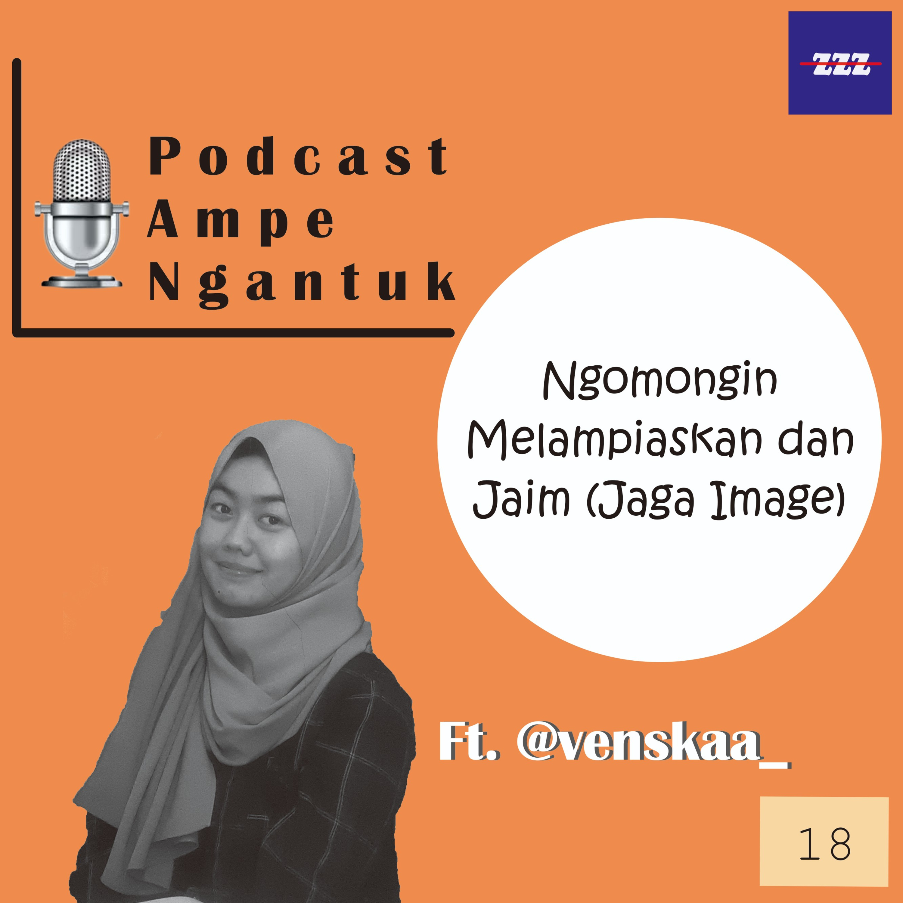 Podcast Ampe Ngantuk