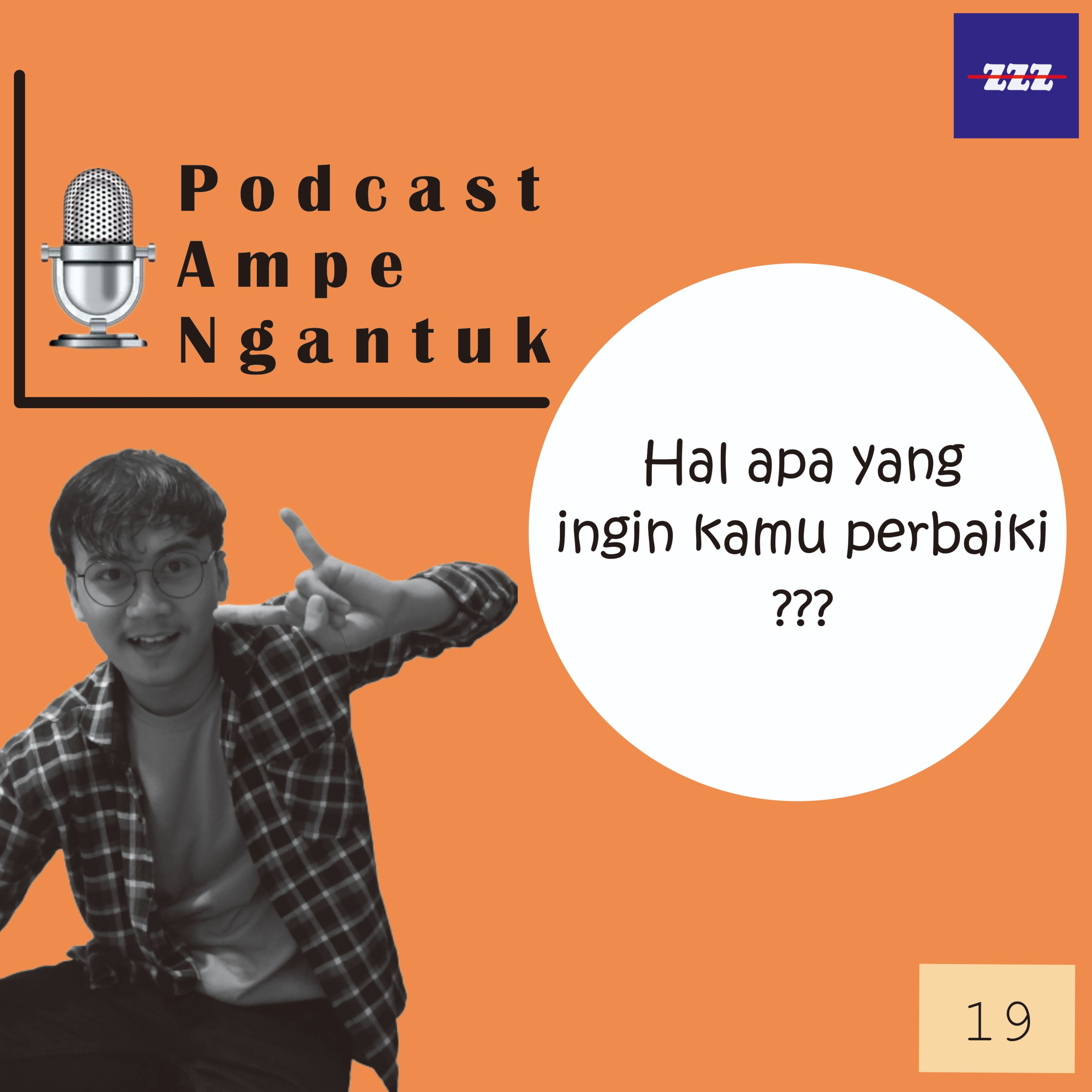 Podcast Ampe Ngantuk
