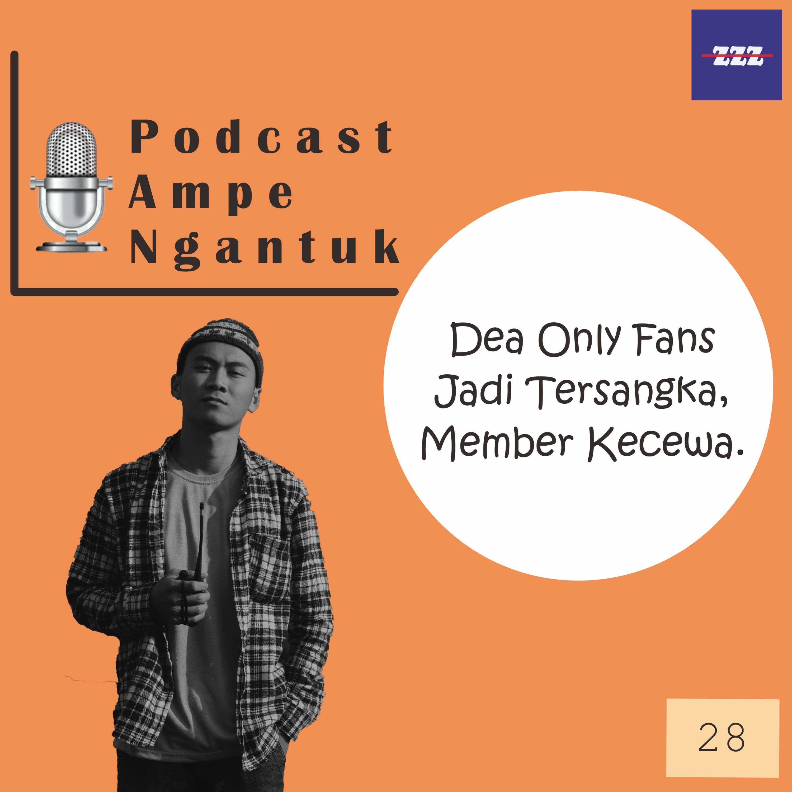 Podcast Ampe Ngantuk