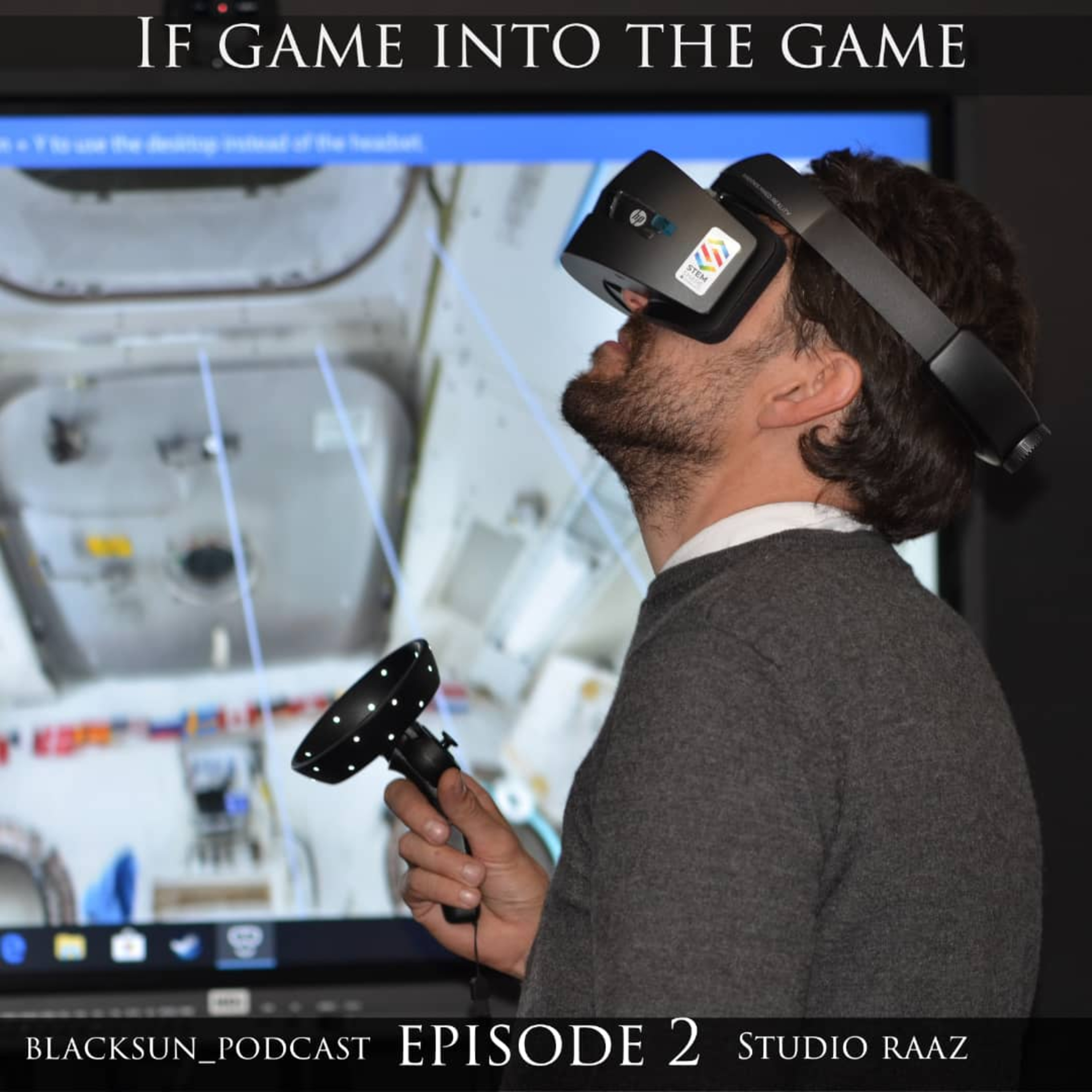 episode 2 IF GAME INTO THE GAME