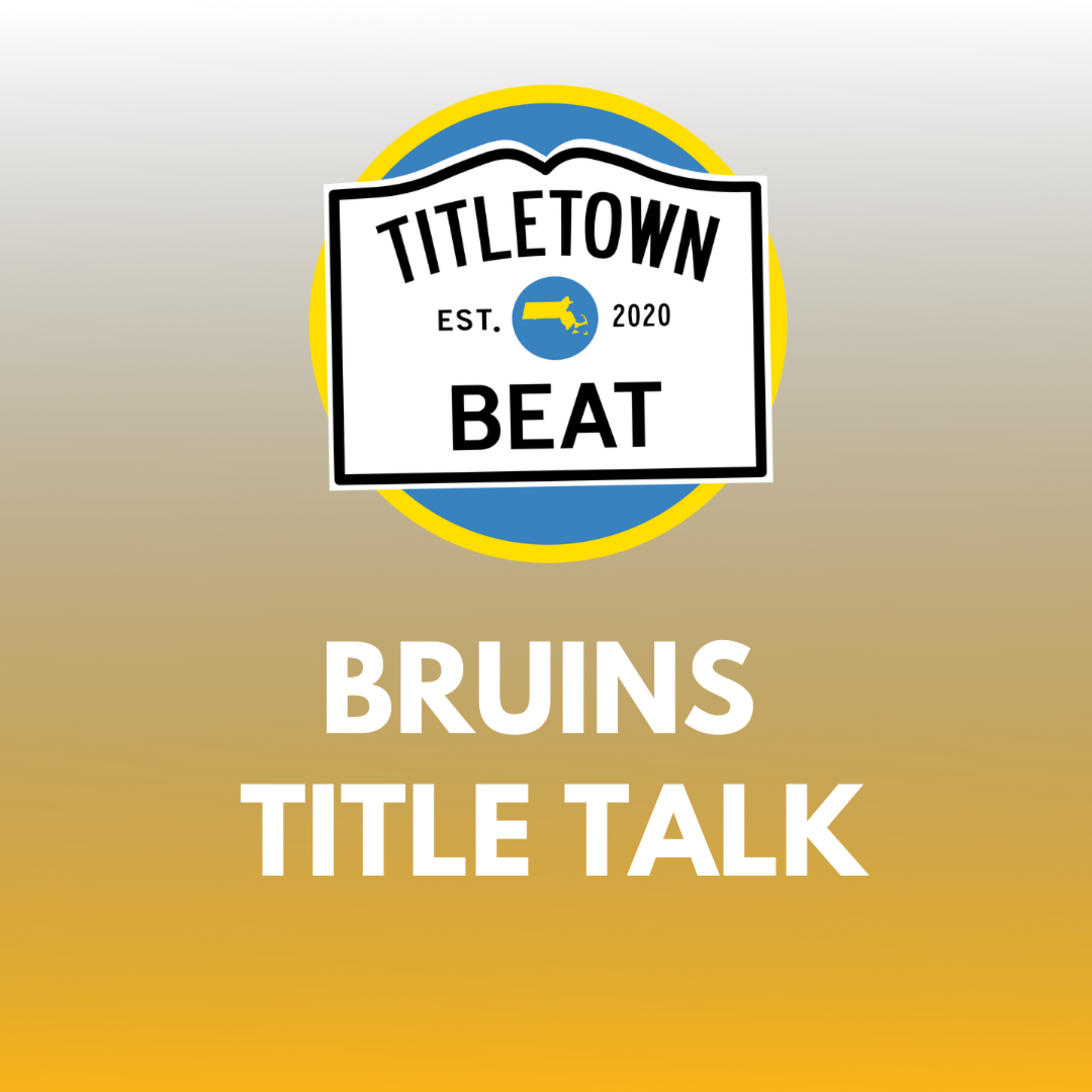 Bruins Title Talk Episode 1 - New Identity