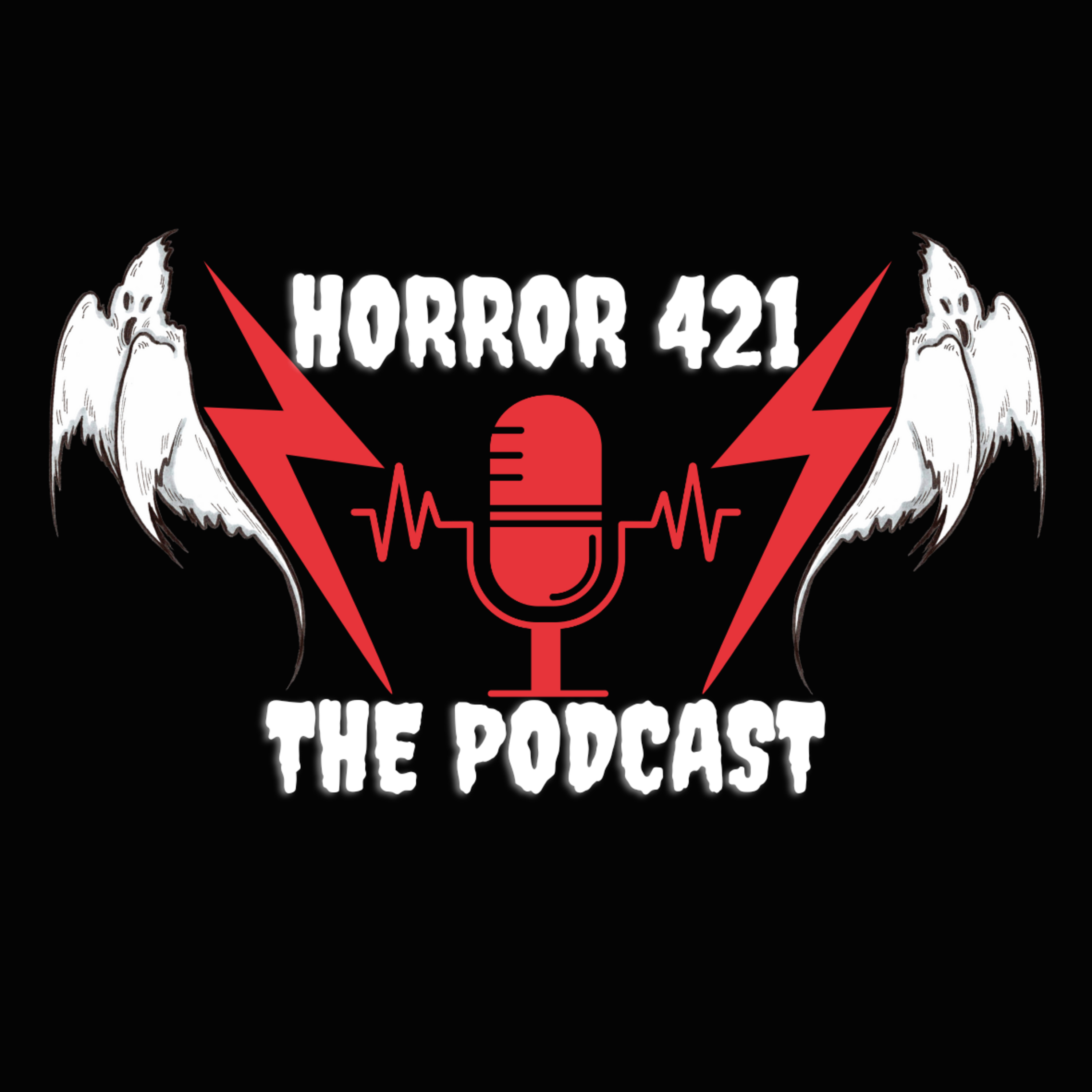 HORROR 421 - The Podcast and Backstage 421 - The Musicians Only Podcast