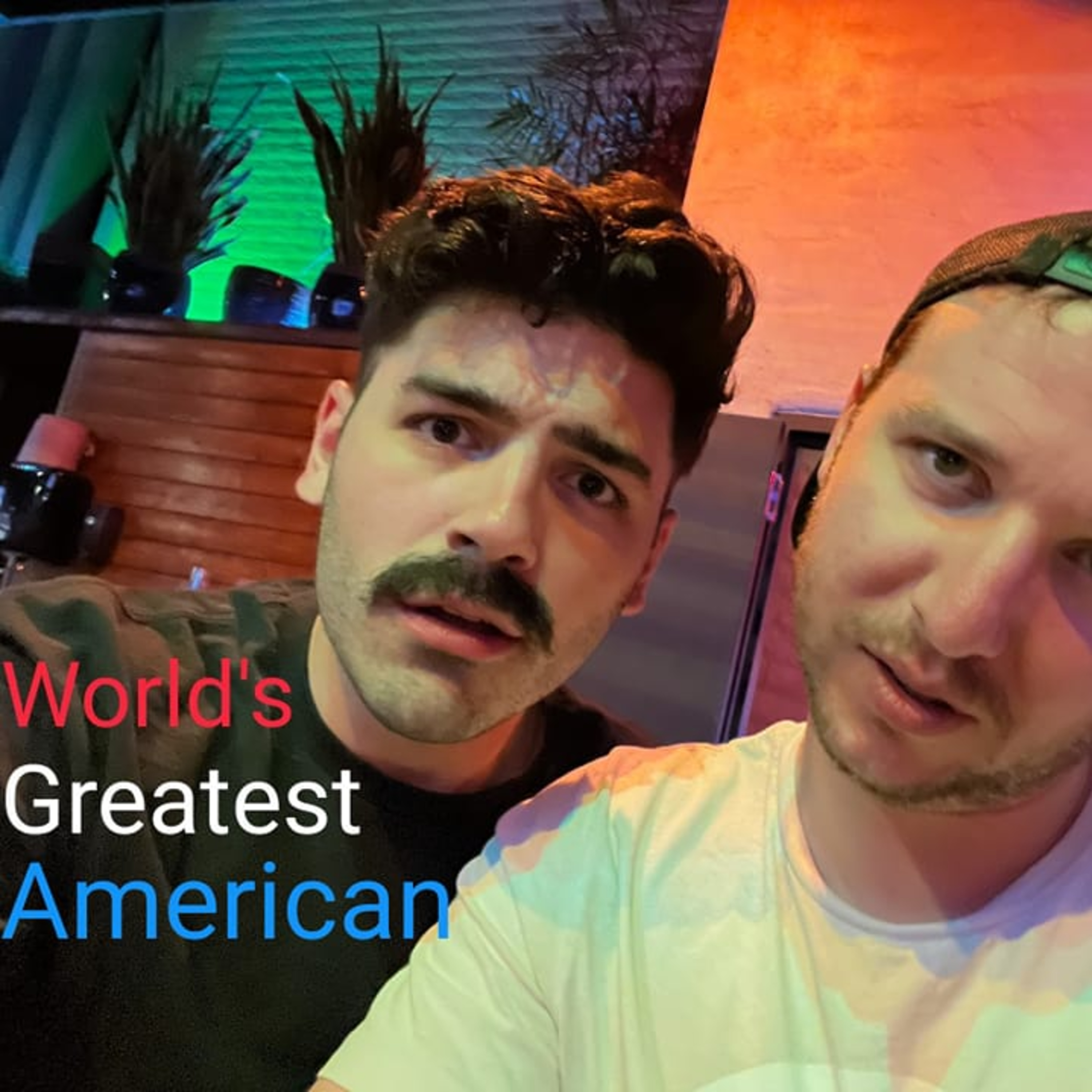 The World\'s Greatest American Podcast