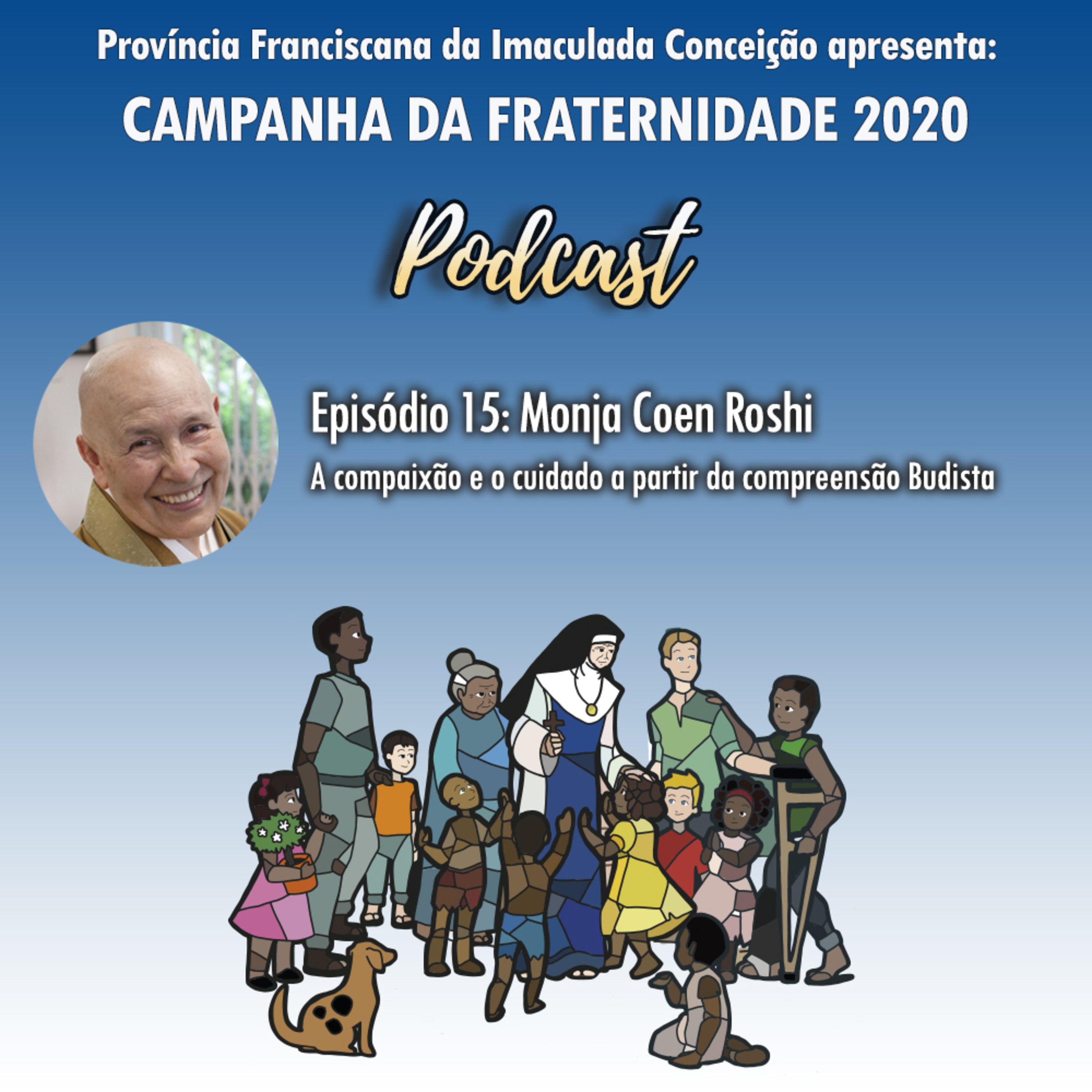 15 - CF 2020 - A compaixão e o cuidado a partir da compreensão Budista episode artwork