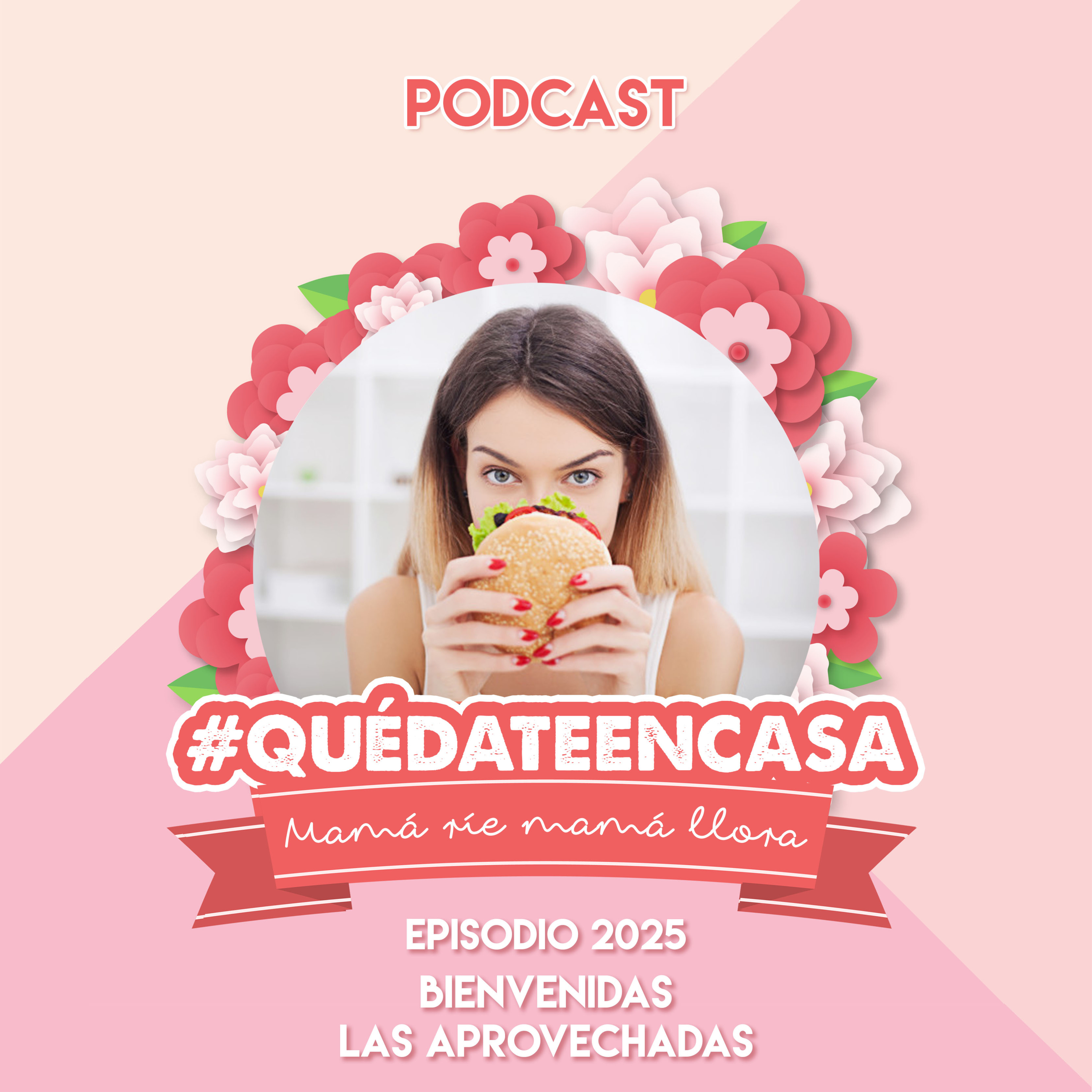 2025 Bienvenidas las aprovechdas
