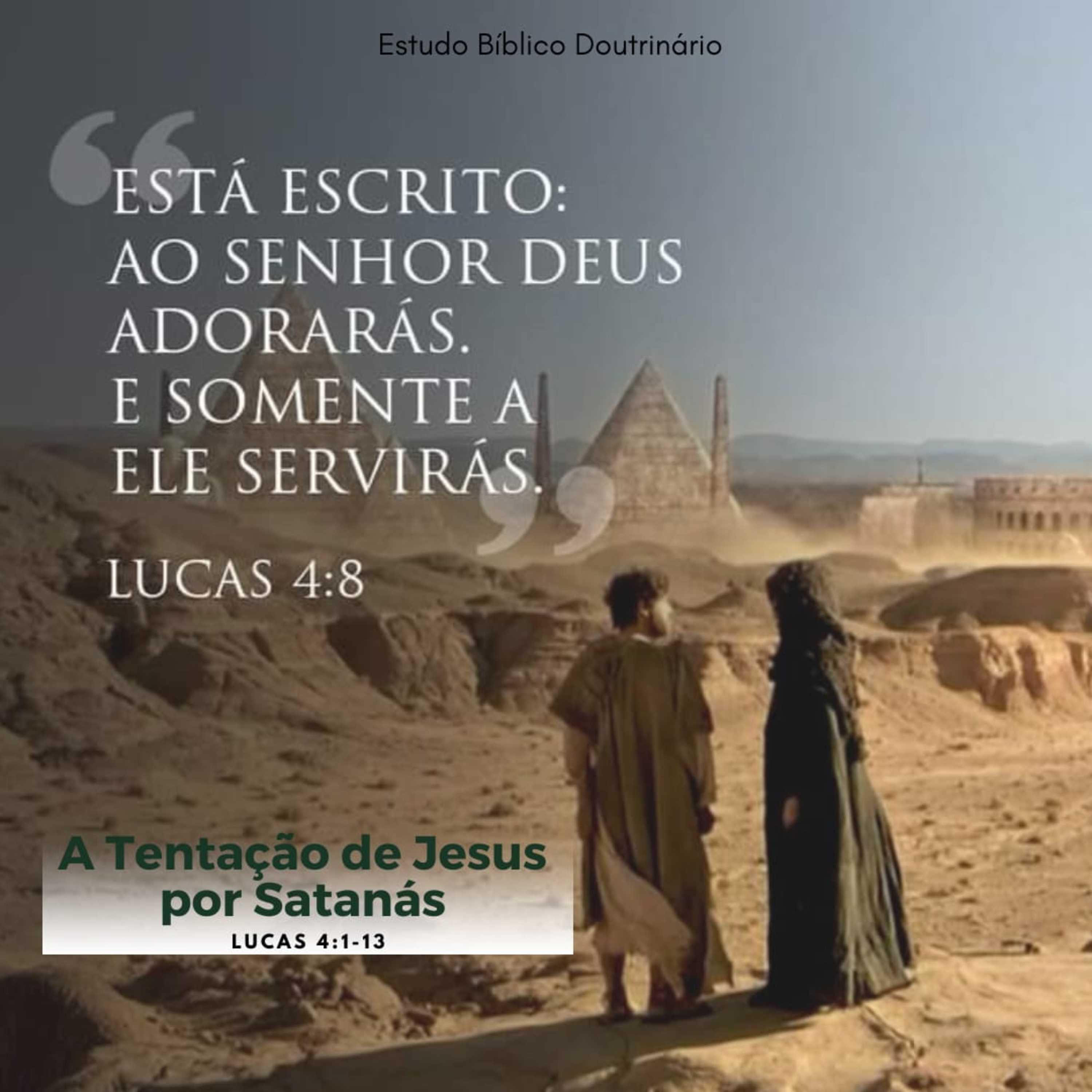 A Tentação de Jesus por Satanás após ao seu Batismo  episode artwork