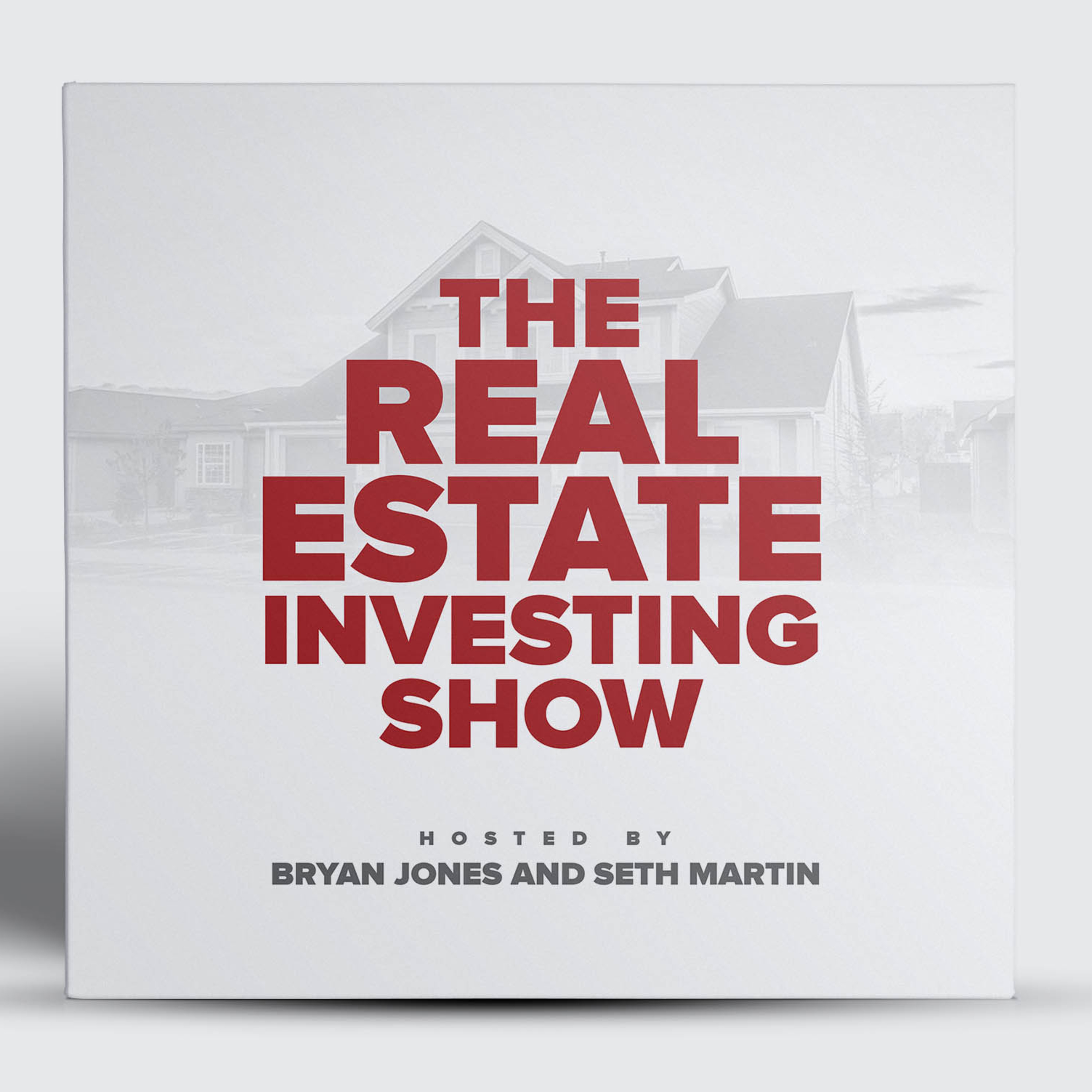 The Real Estate Investing Show
