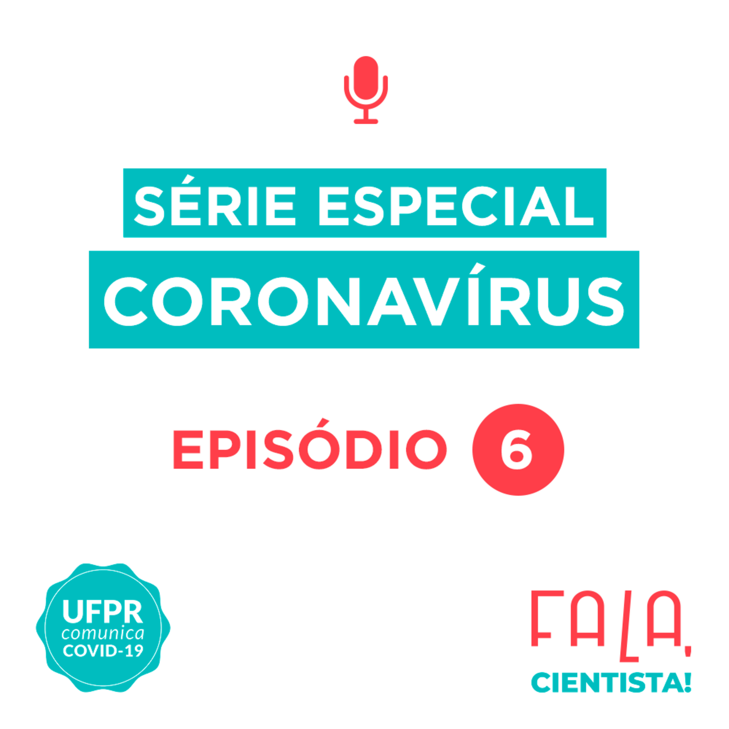 Episódio #26 - ESPECIAL - O auxílio da matemática e a bioinformática nas projeções sobre o avanço da Covid-19 episode artwork