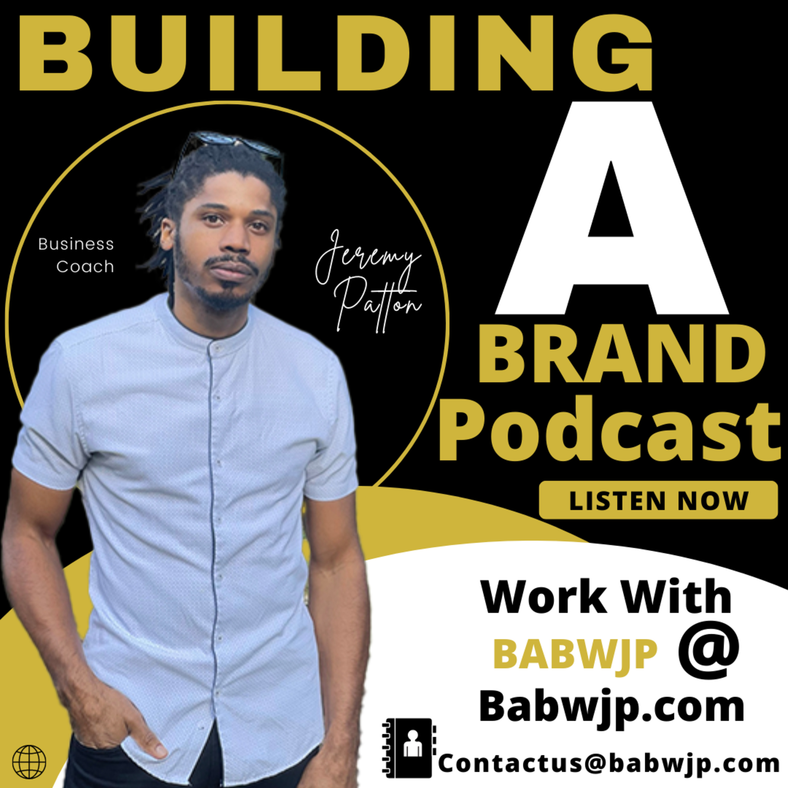 Building A Brand Podcast