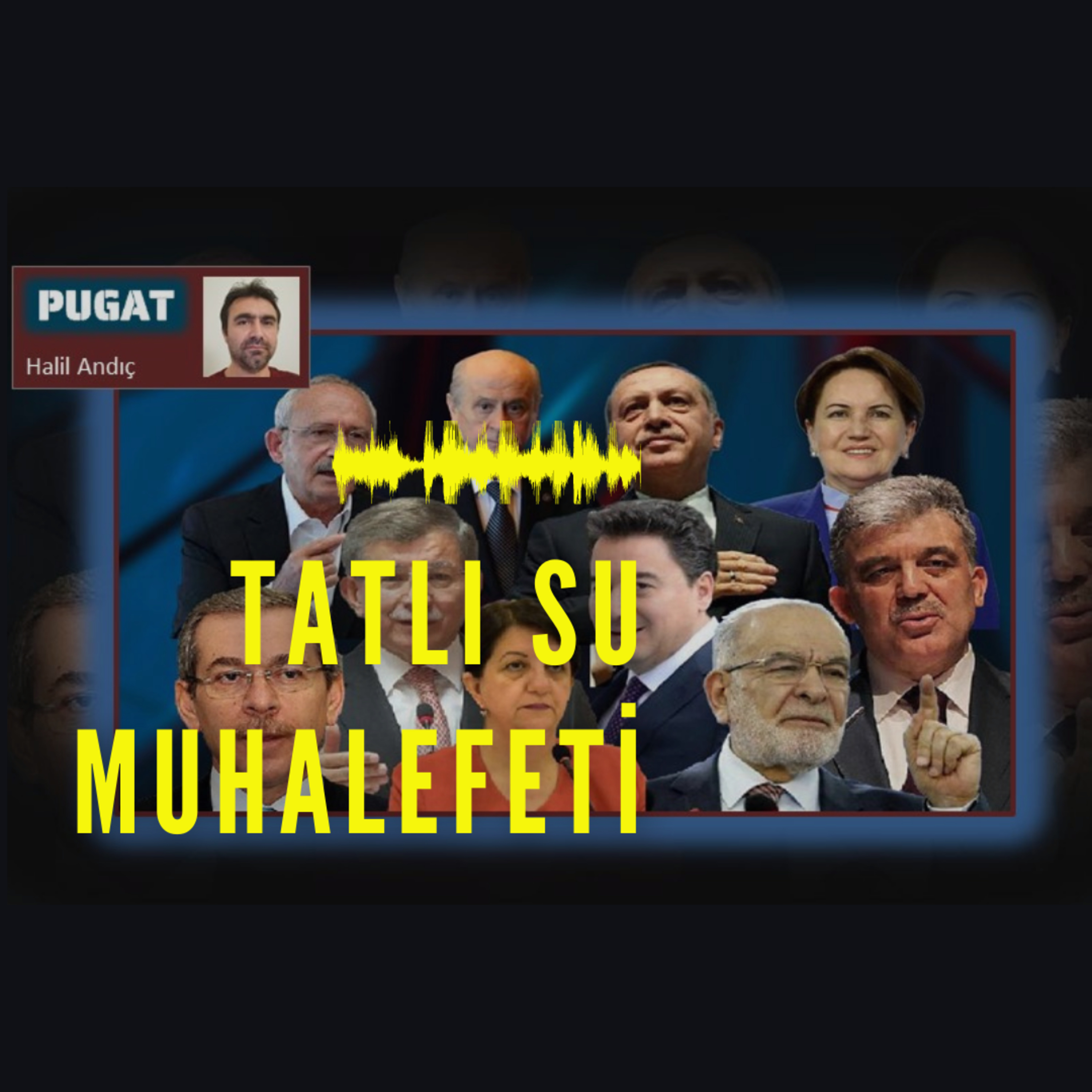 Tatlı Su Muhalefeti episode artwork
