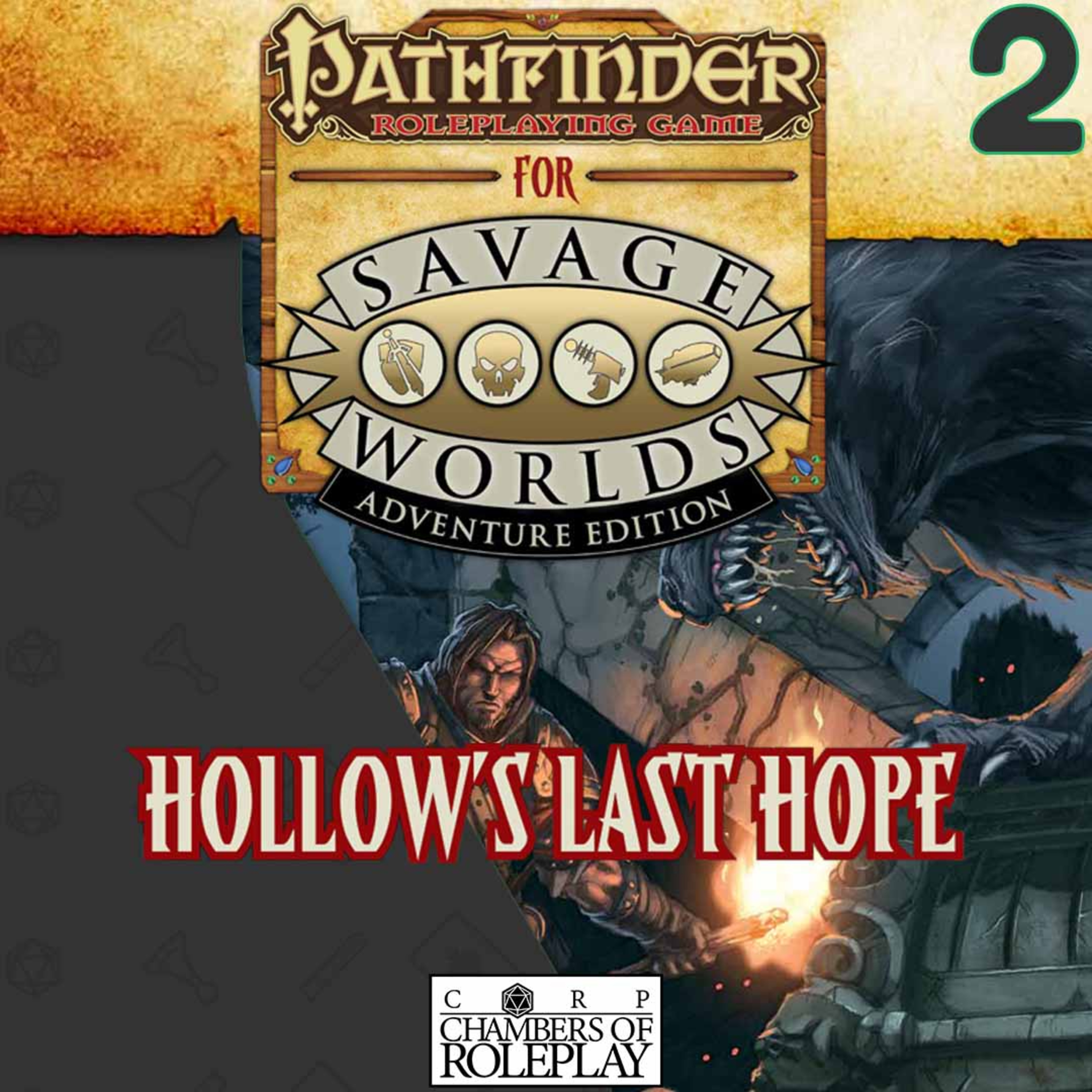 CORP: Pathfinder for Savage Worlds Week 2 - Bandits attack! episode artwork