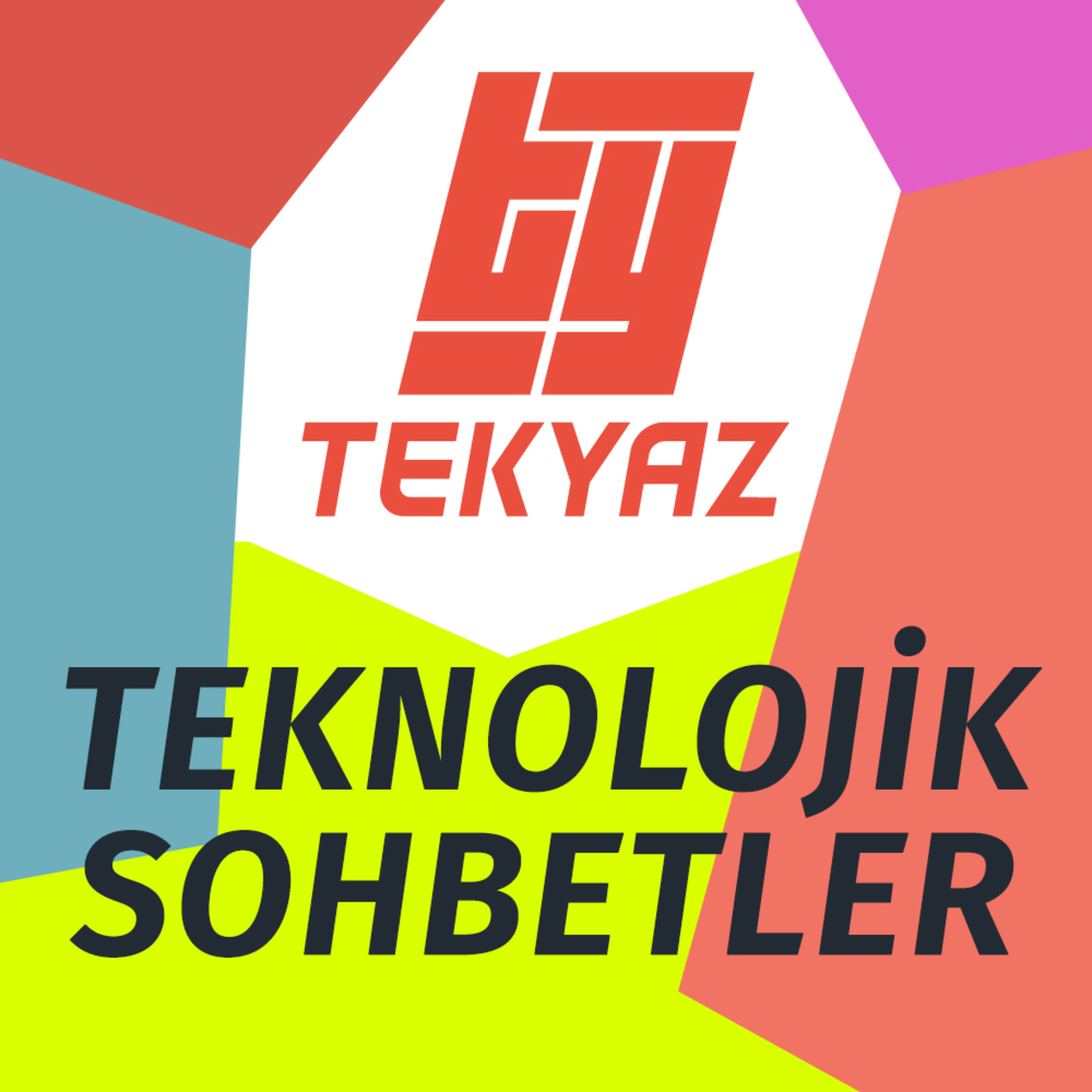 TEKYAZ ile Teknolojik Sohbetler