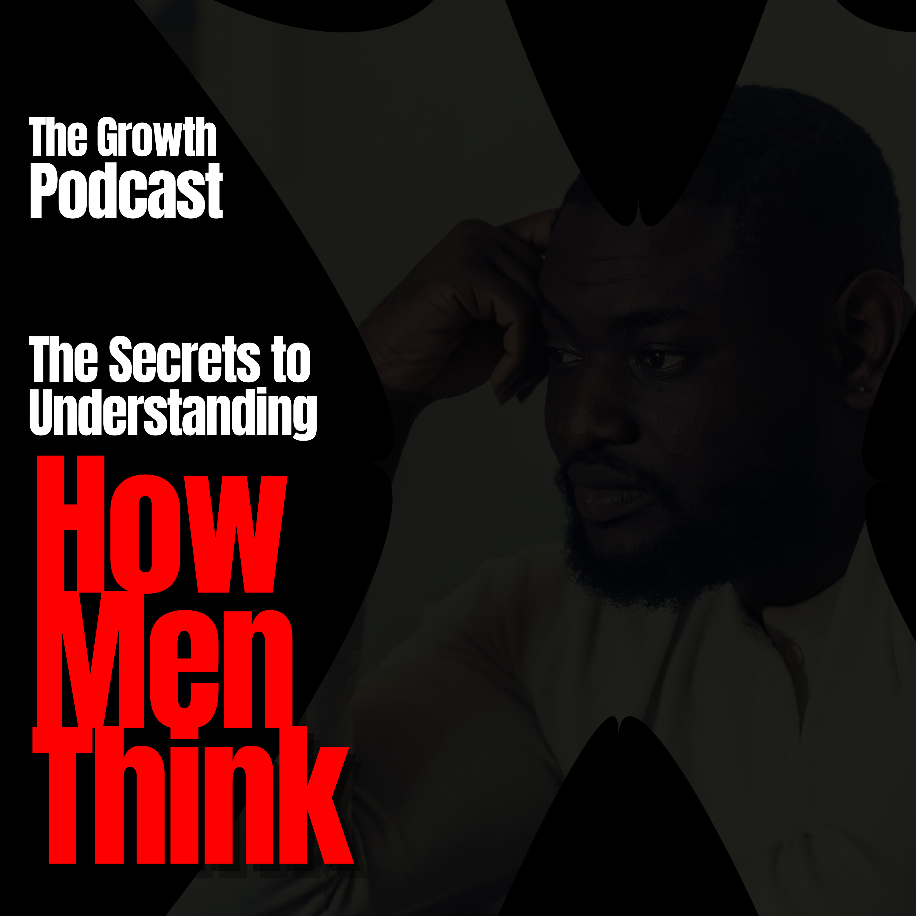 The Secret to Understanding How Men Think (Part 4) episode artwork