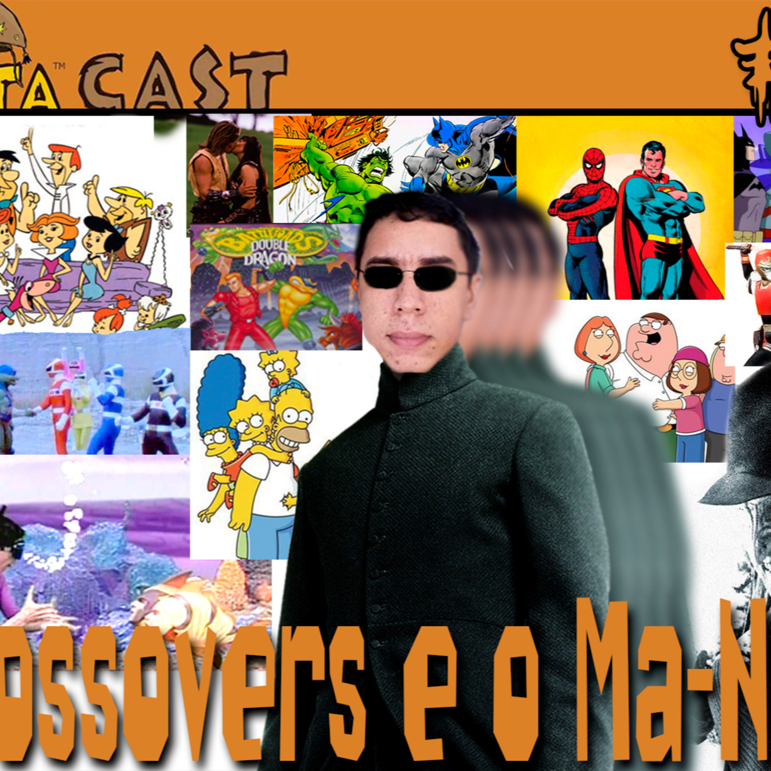Eitacast #11 - Crossovers e o Ma-Neo episode artwork