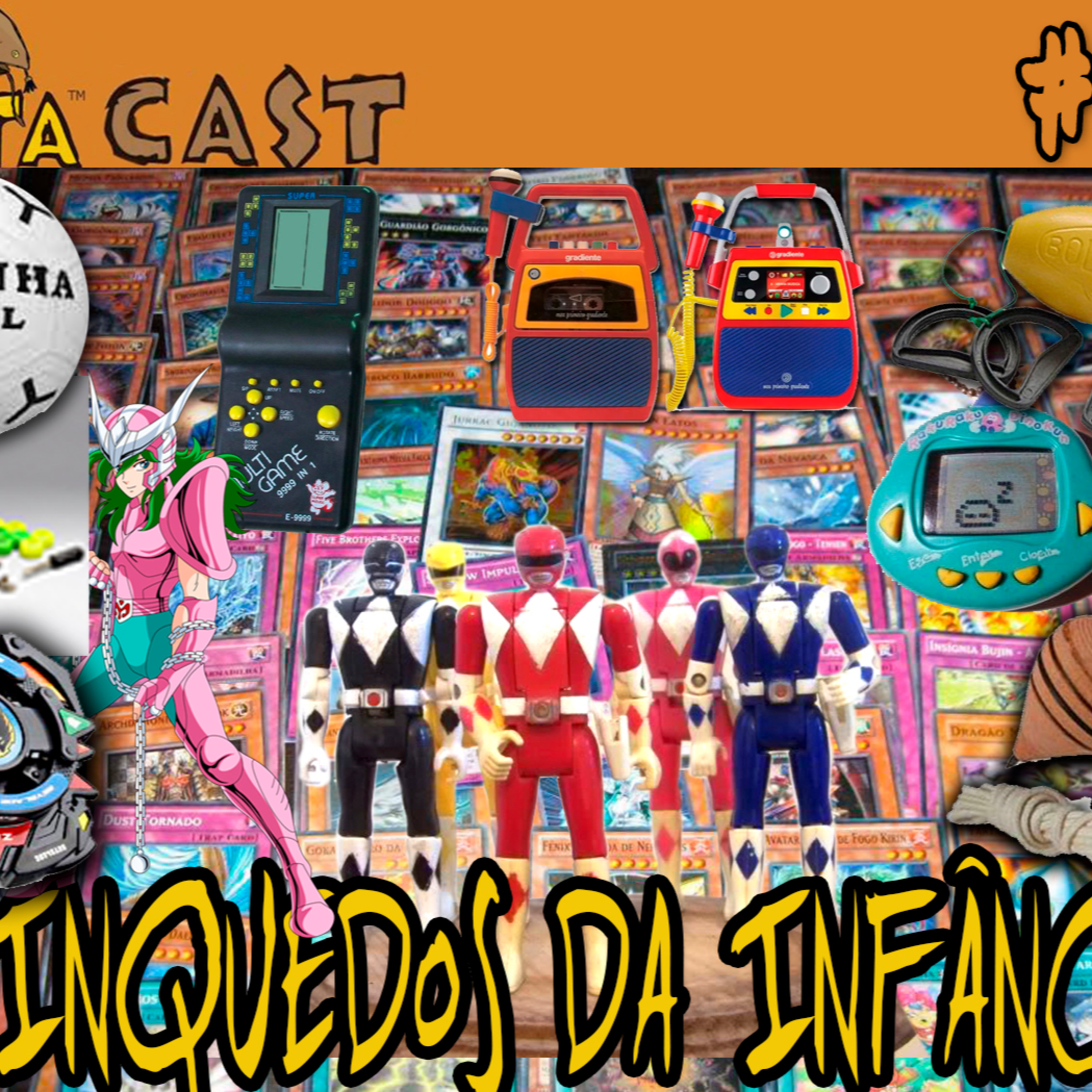 Eitacast #12 - Brinquedos da Infância