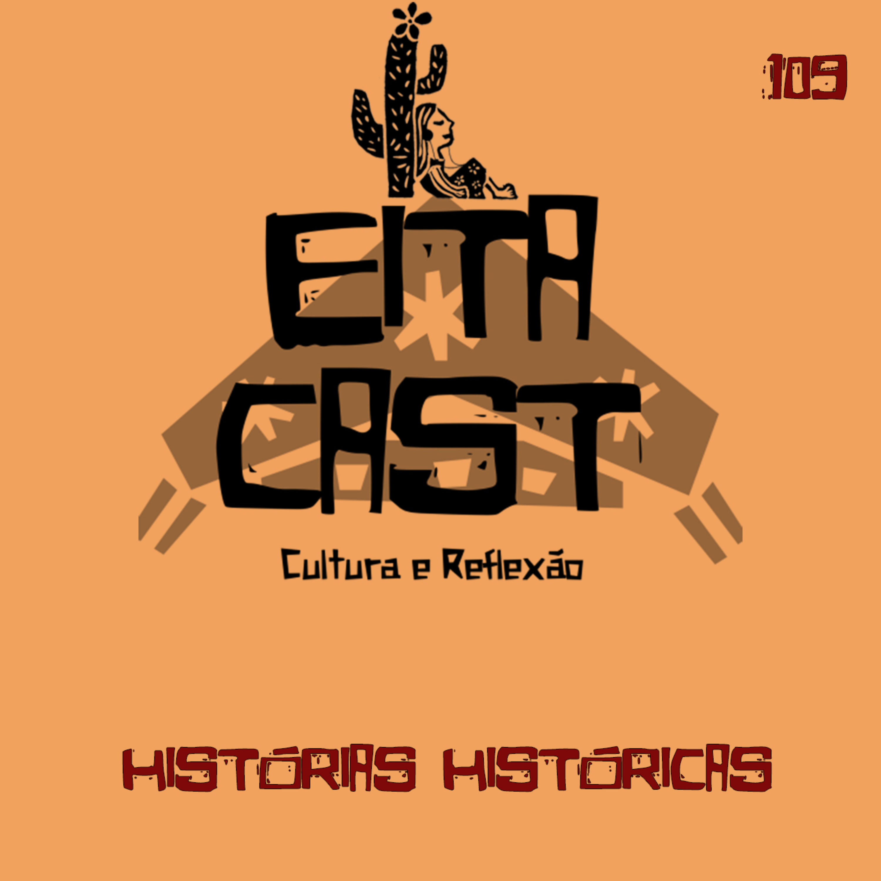 Eitacast #109 - Histórias Históricas episode artwork