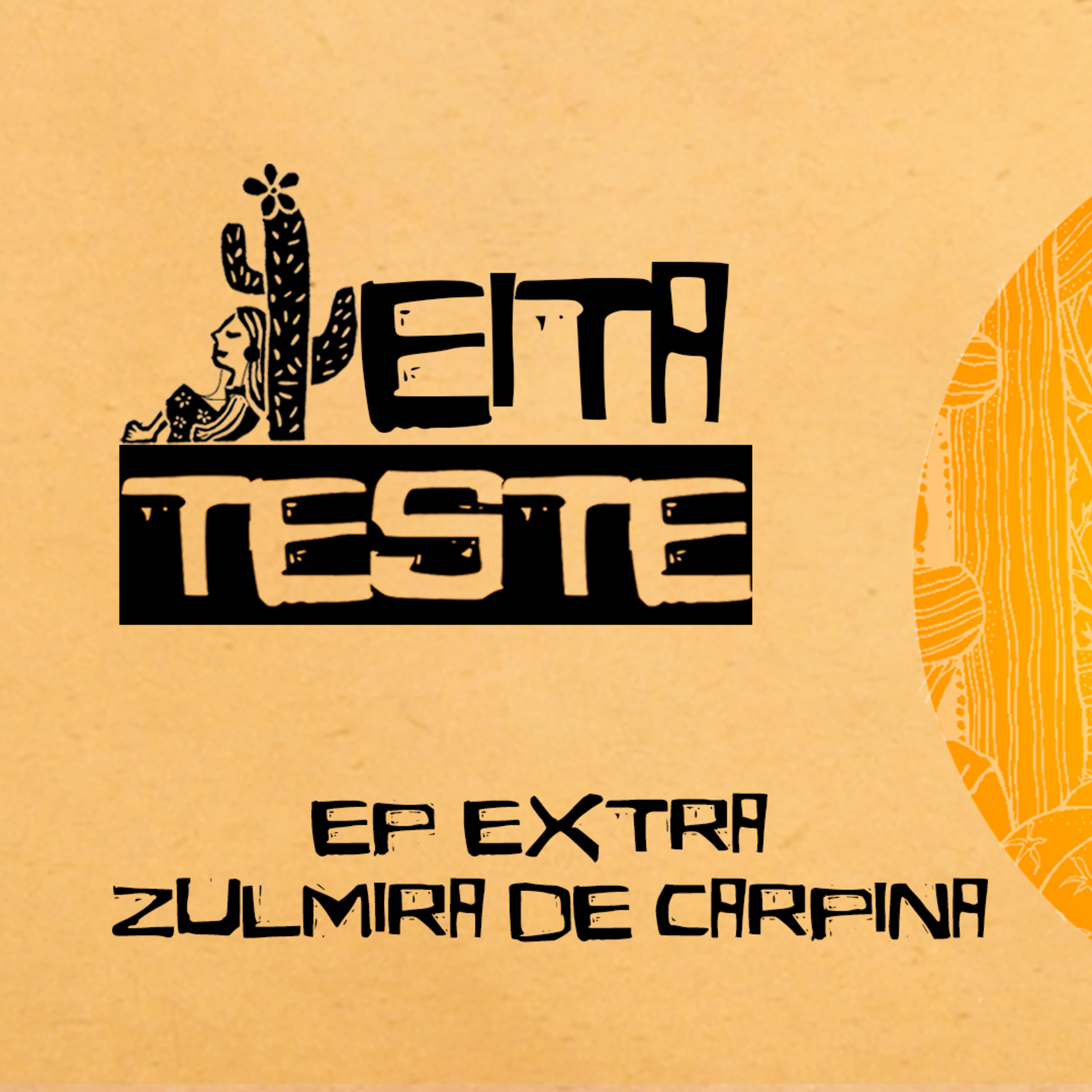 EITATESTE # EXTRA - ZULMIRA DE CARPINA episode artwork