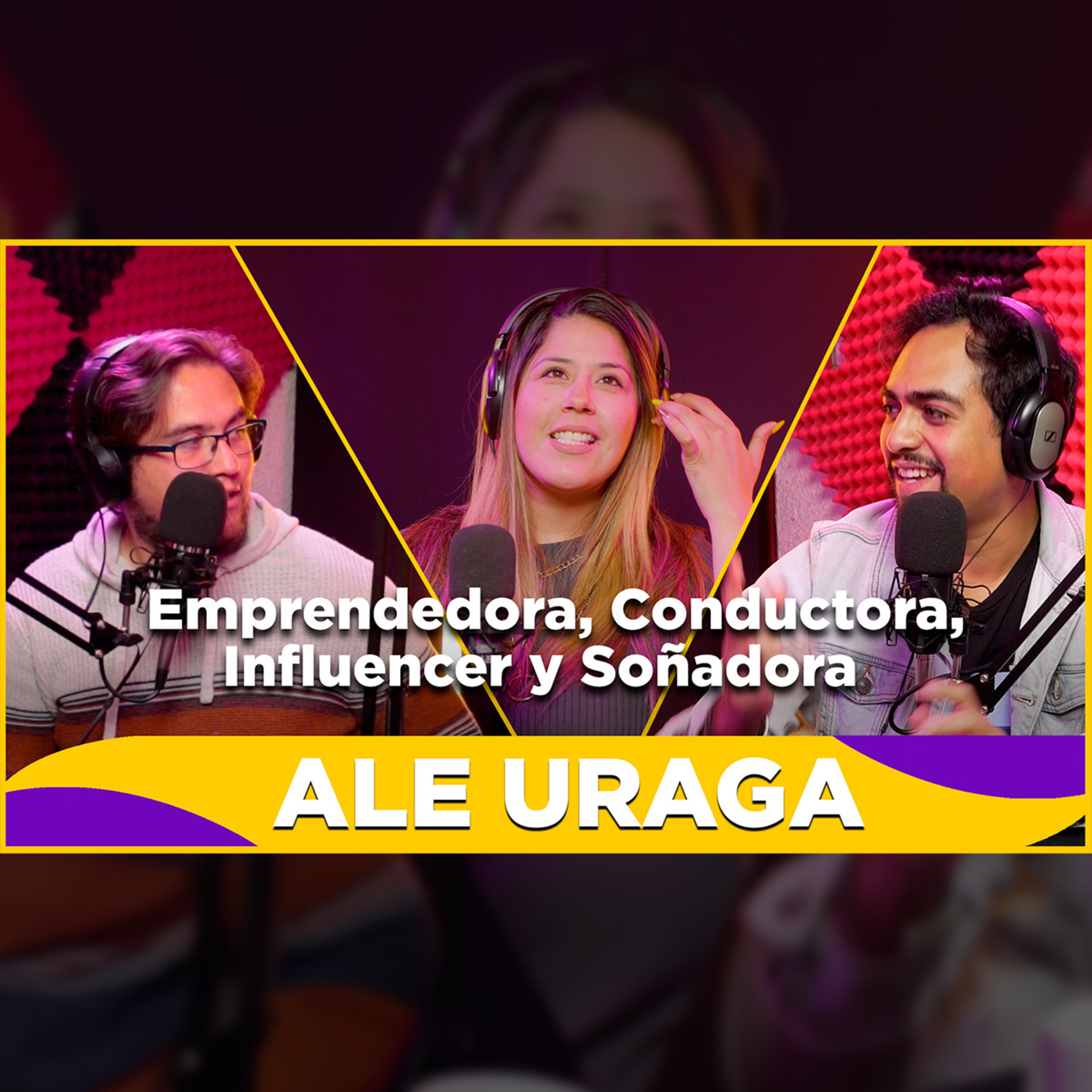 EP ESPECIAL - ALE URAGA / Agencia de Publicidad, Emprendedora, Euphorico, Conductora episode artwork