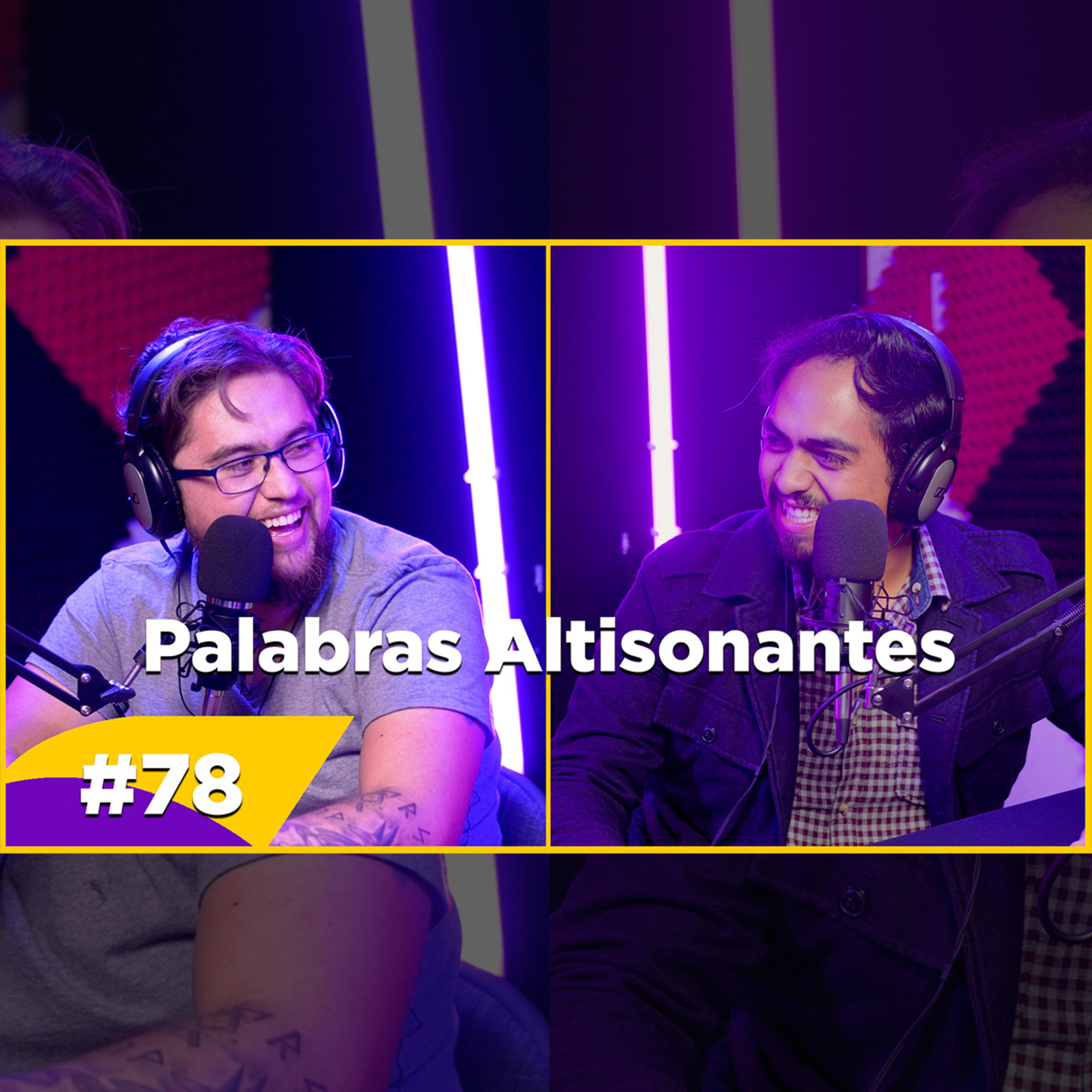 EP 78 - Palabras Altisonantes episode artwork