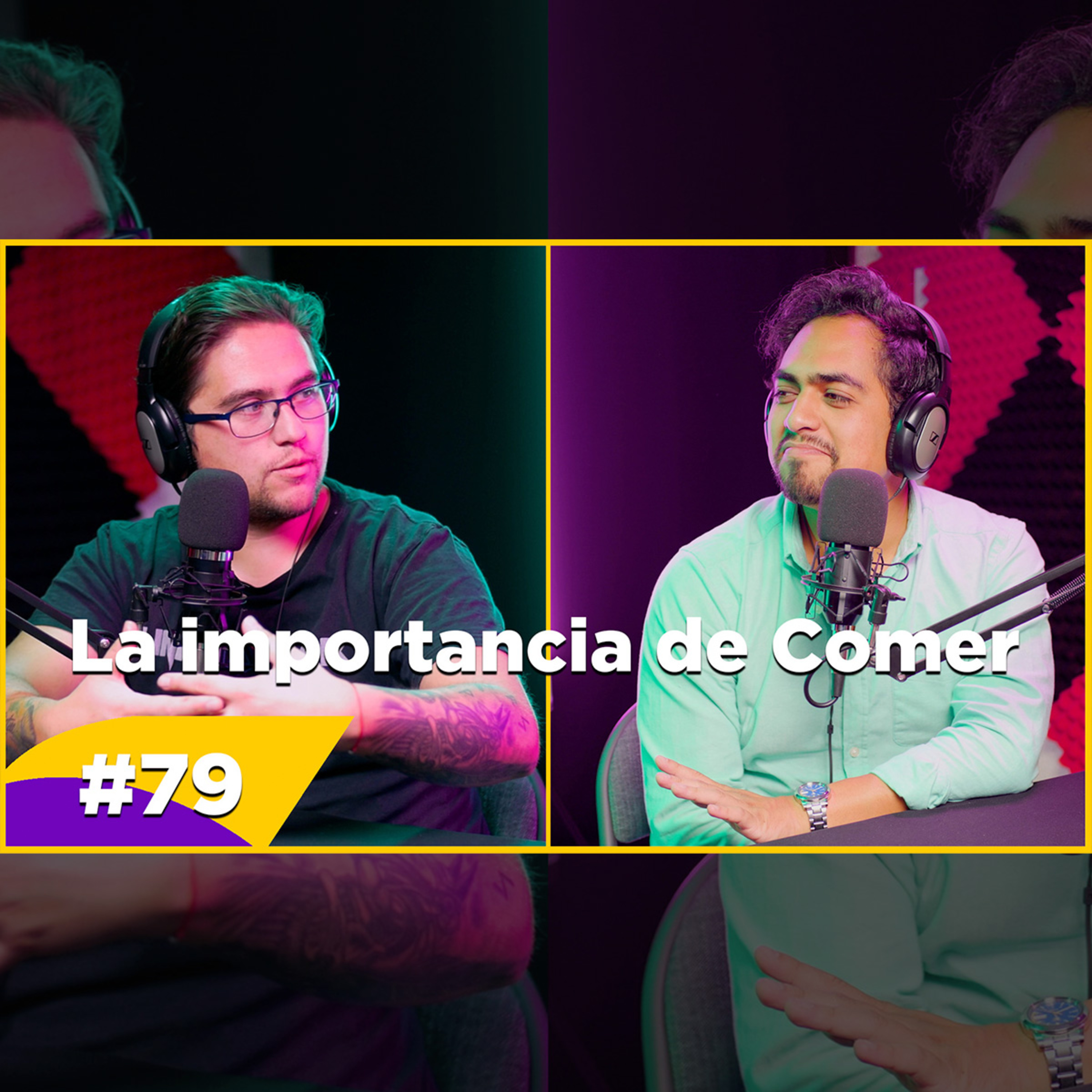EP 79 - La importancia de comer 🍔 episode artwork
