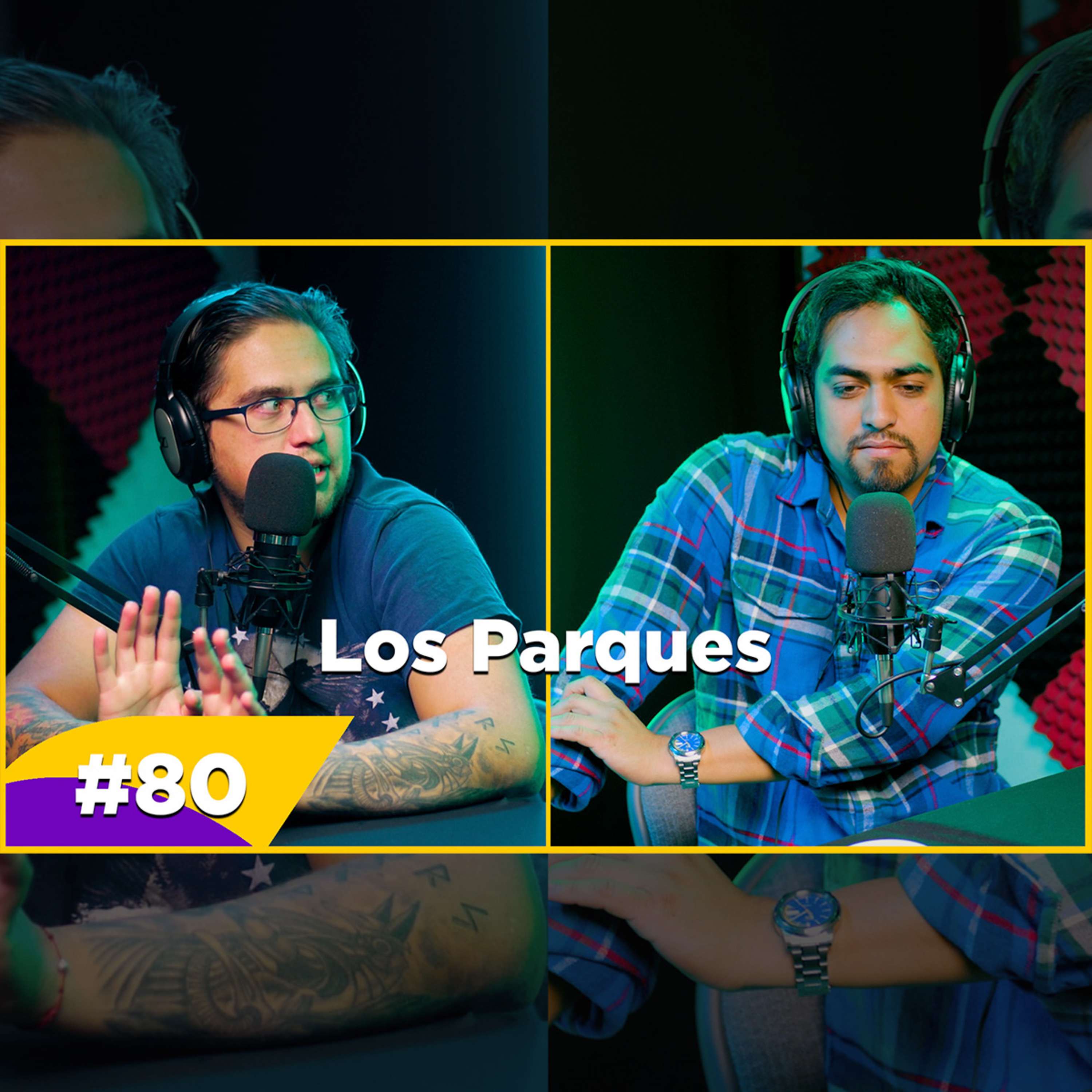 EP 80 - Los Parques 🌲 episode artwork