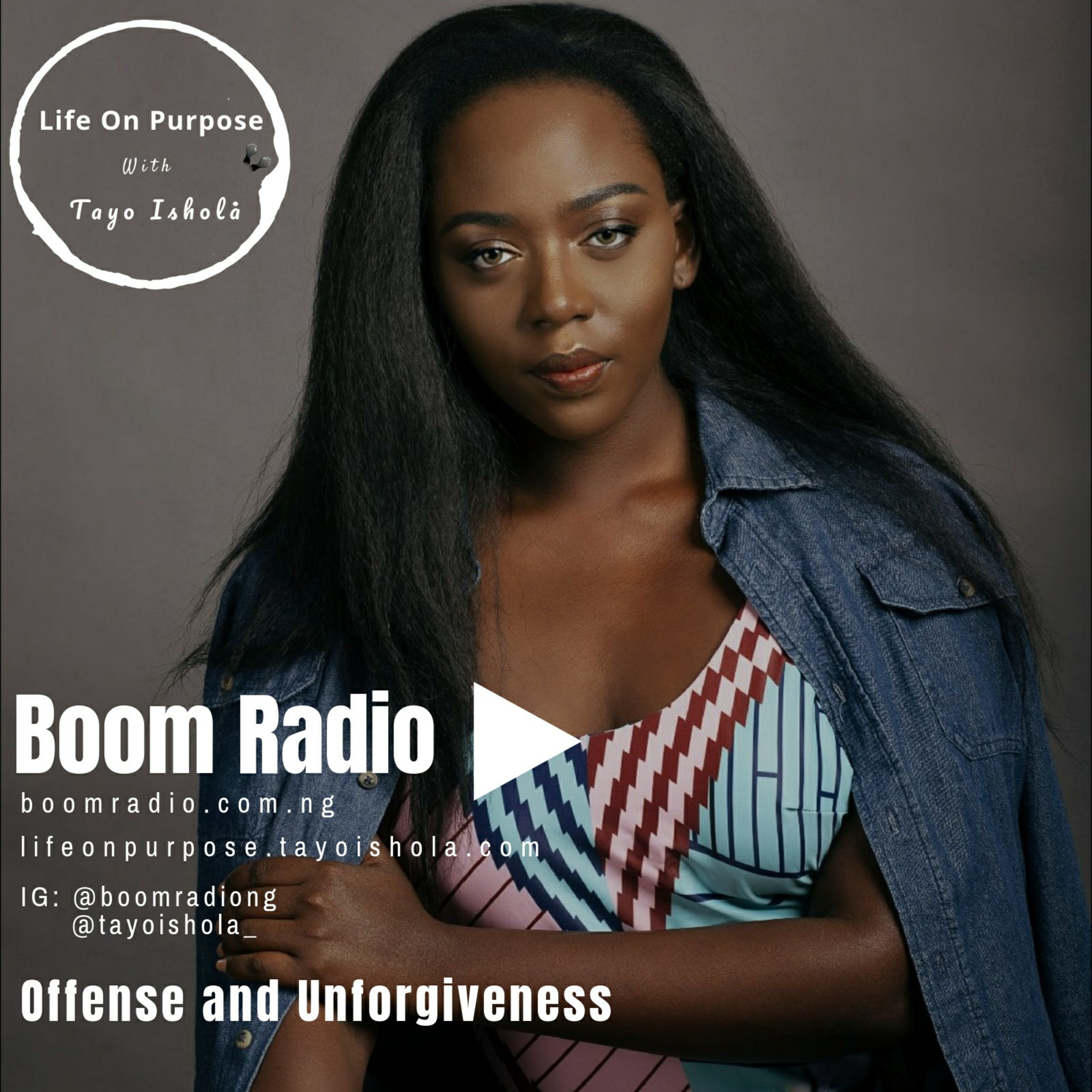 Life On Purpose With Tayo Ishola