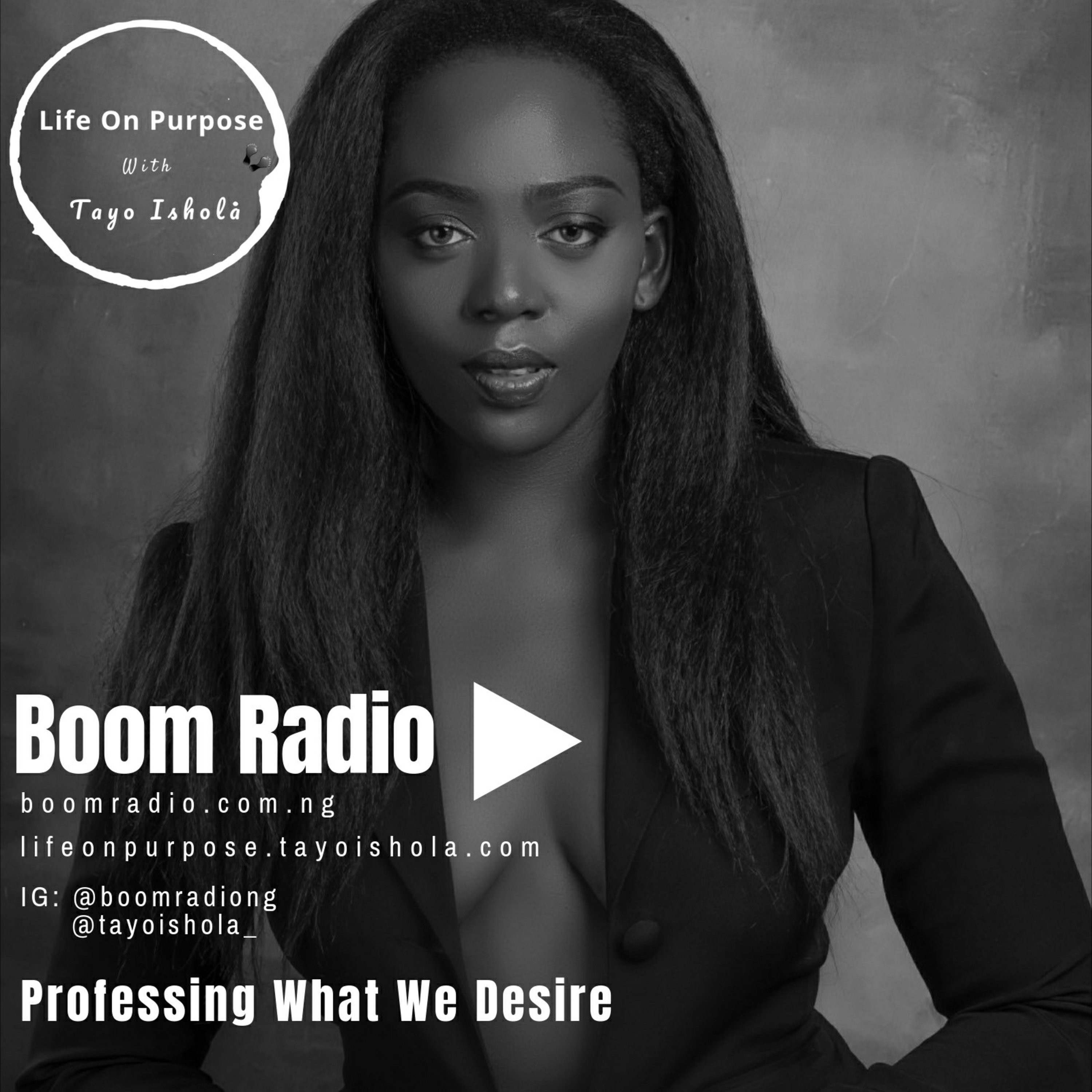 Life On Purpose With Tayo Ishola