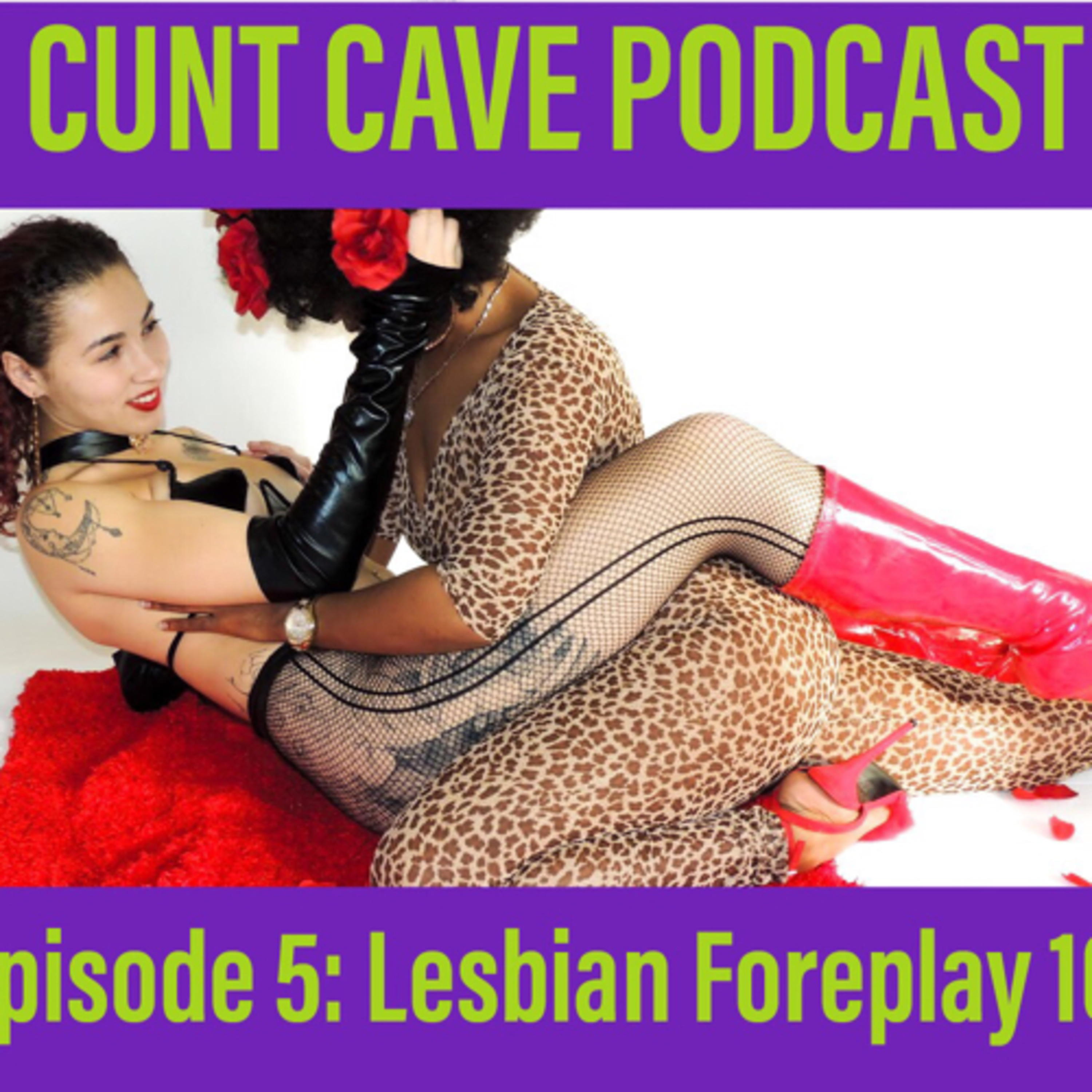 Lesbian Foreplay 101 episode artwork