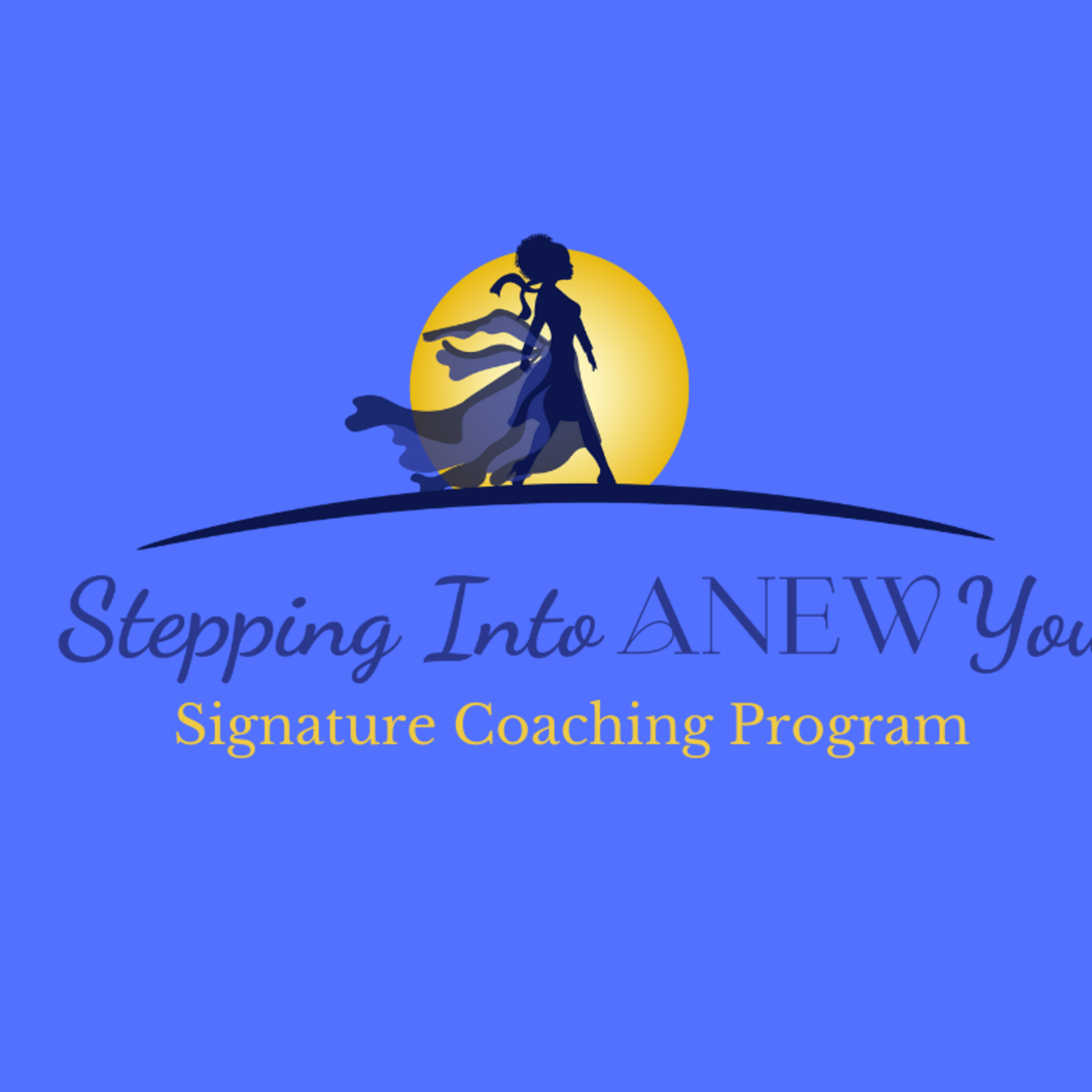 Stepping Into ANEW You