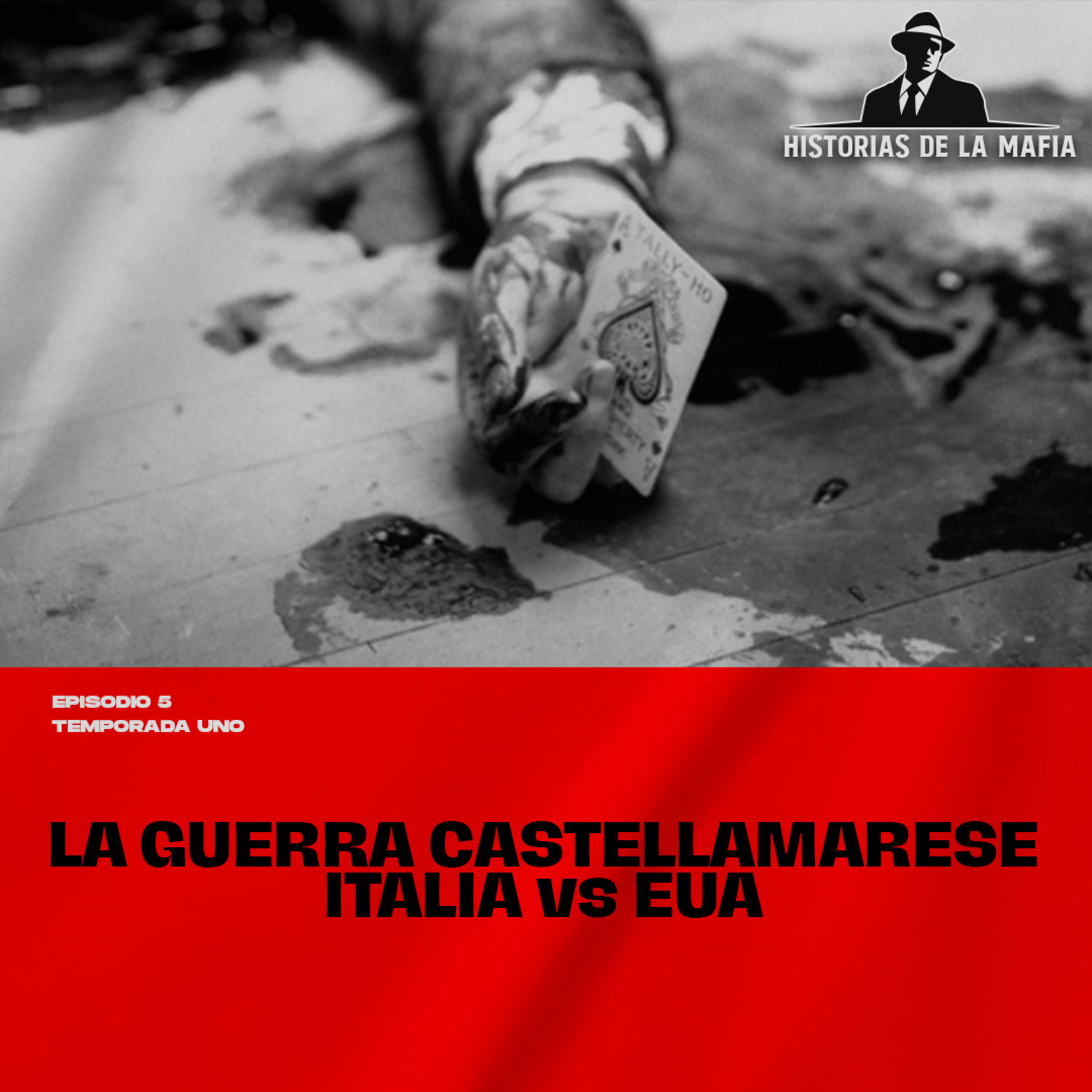 Episodio 5: La Guerra Castellamarese: Italia vs EUA
