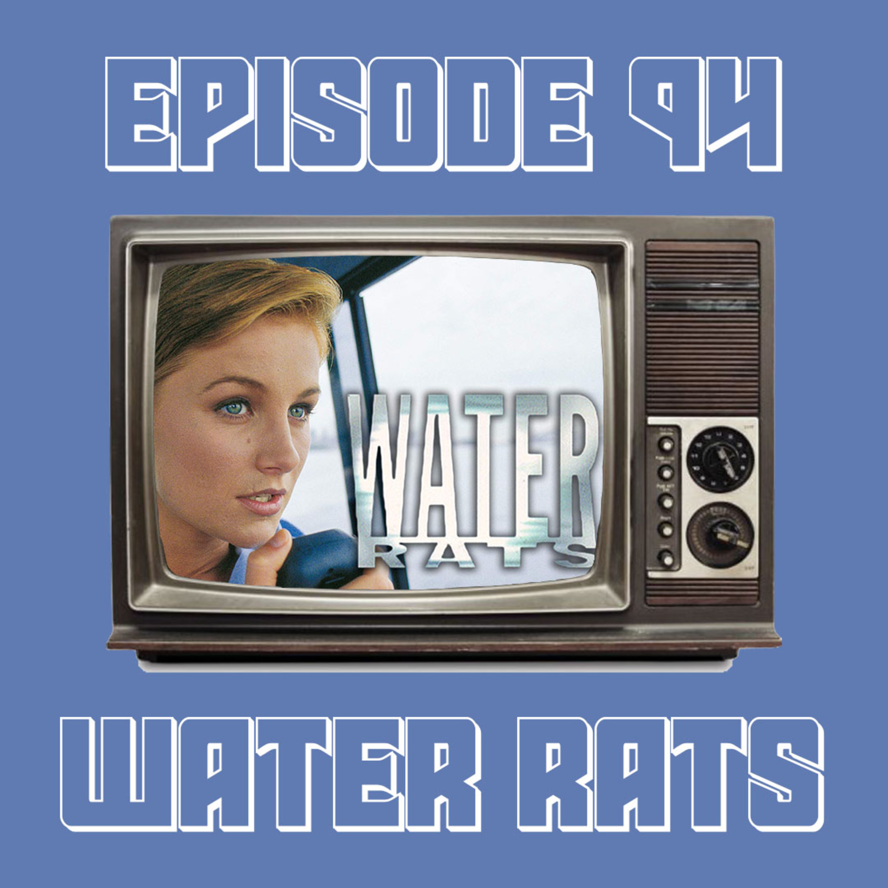 Water Rats (Feat - Cat) episode artwork