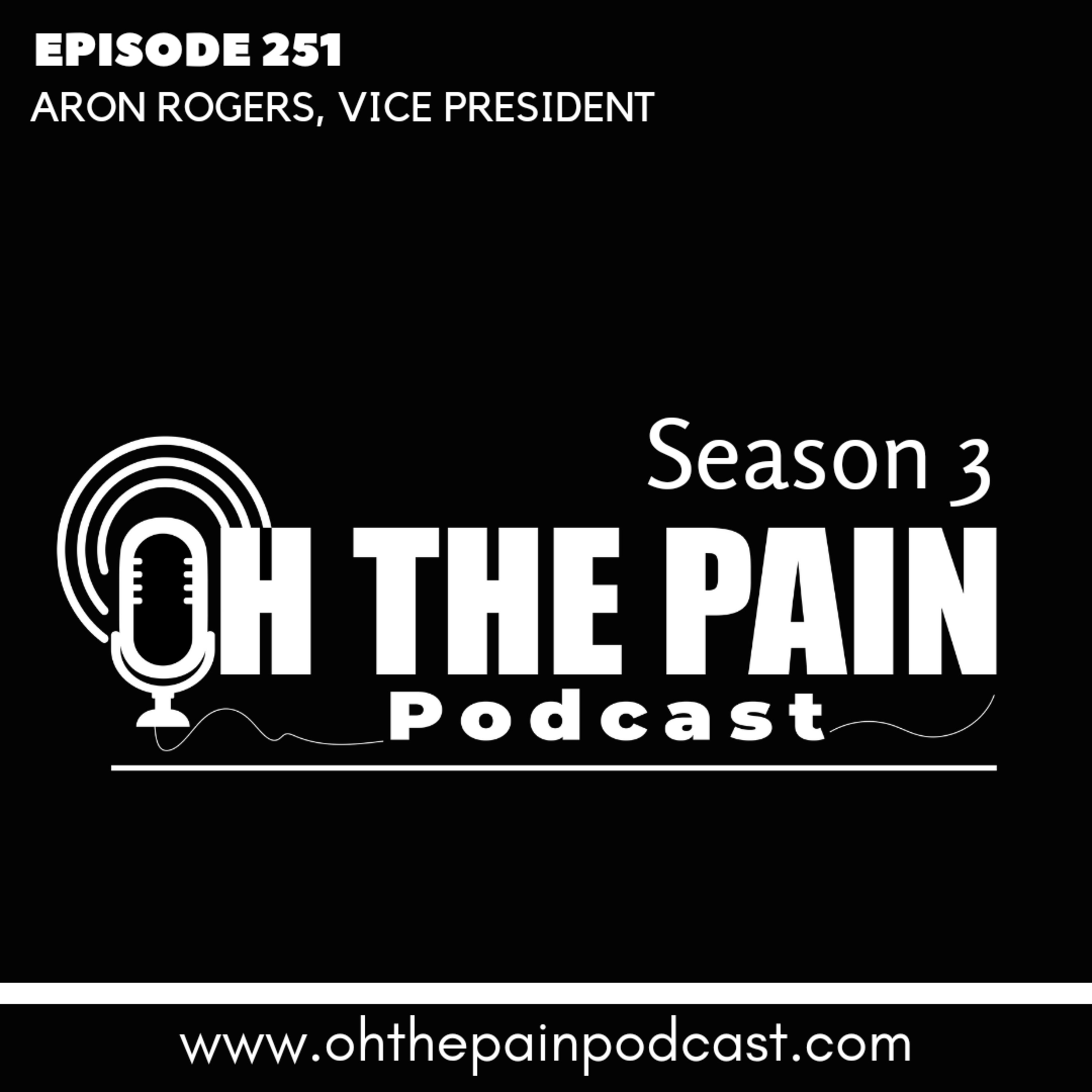 Oh the Pain Podcast with Joe Benigno