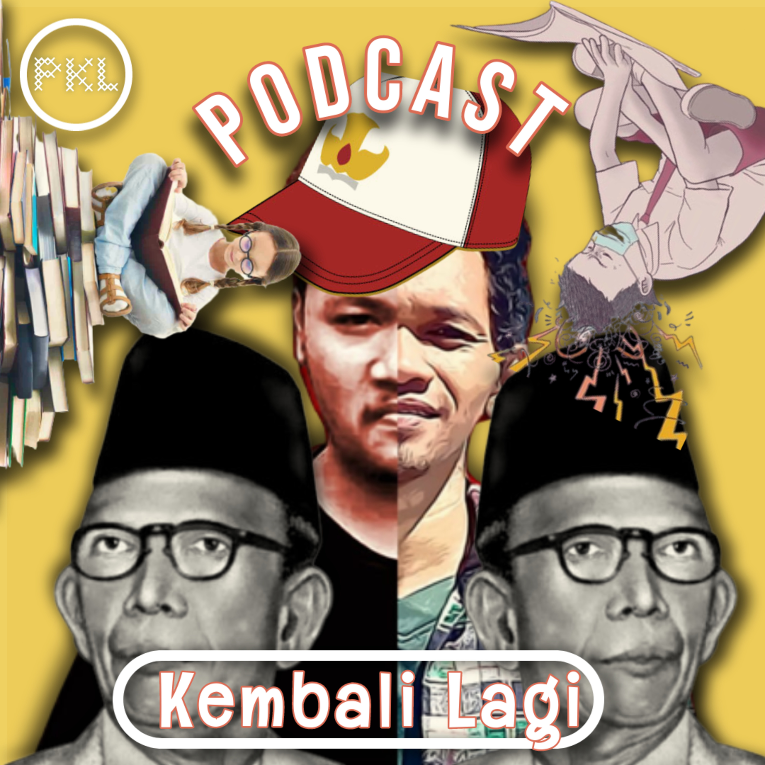 PKL - Podcast Kembali Lagi