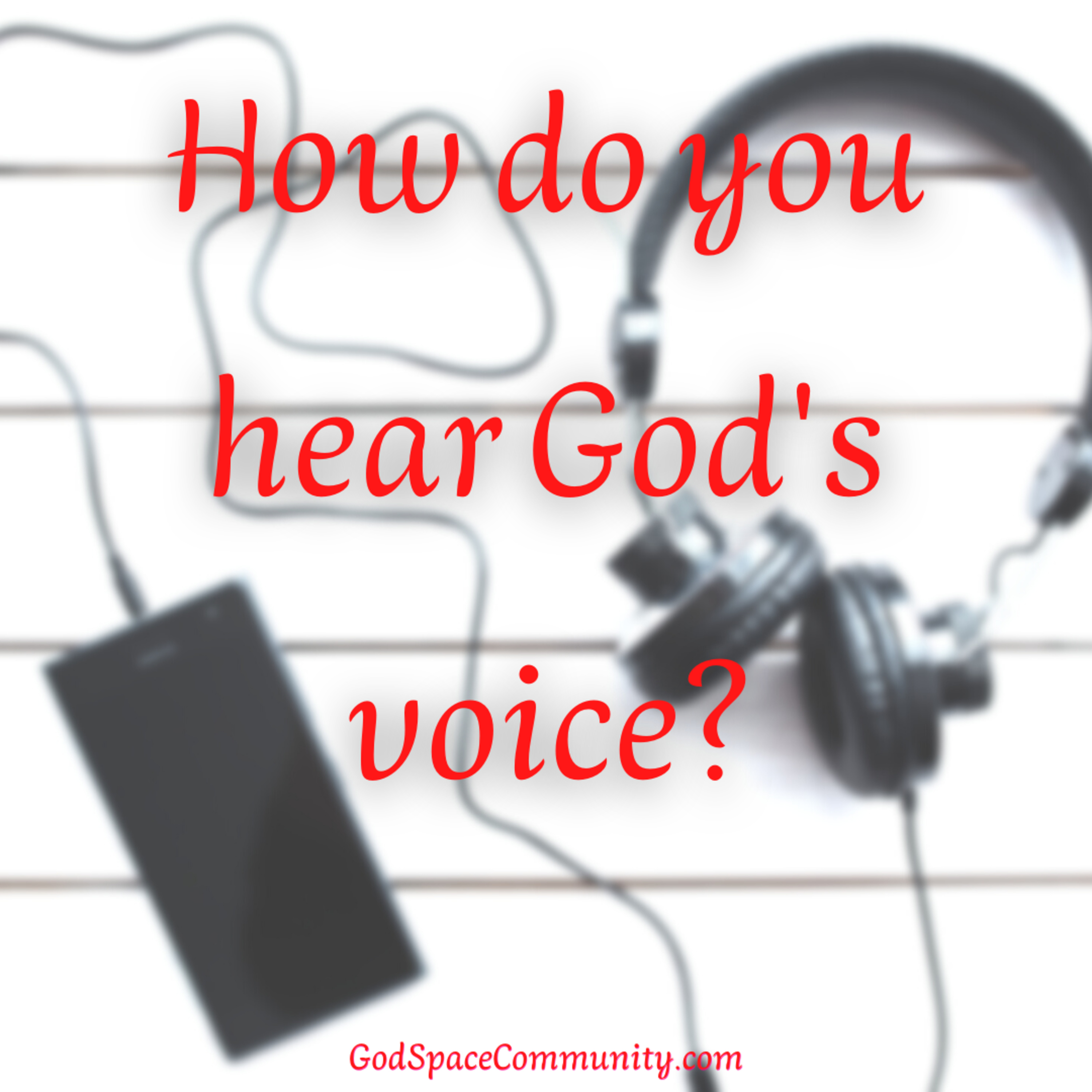 How to Hear God's Voice episode artwork
