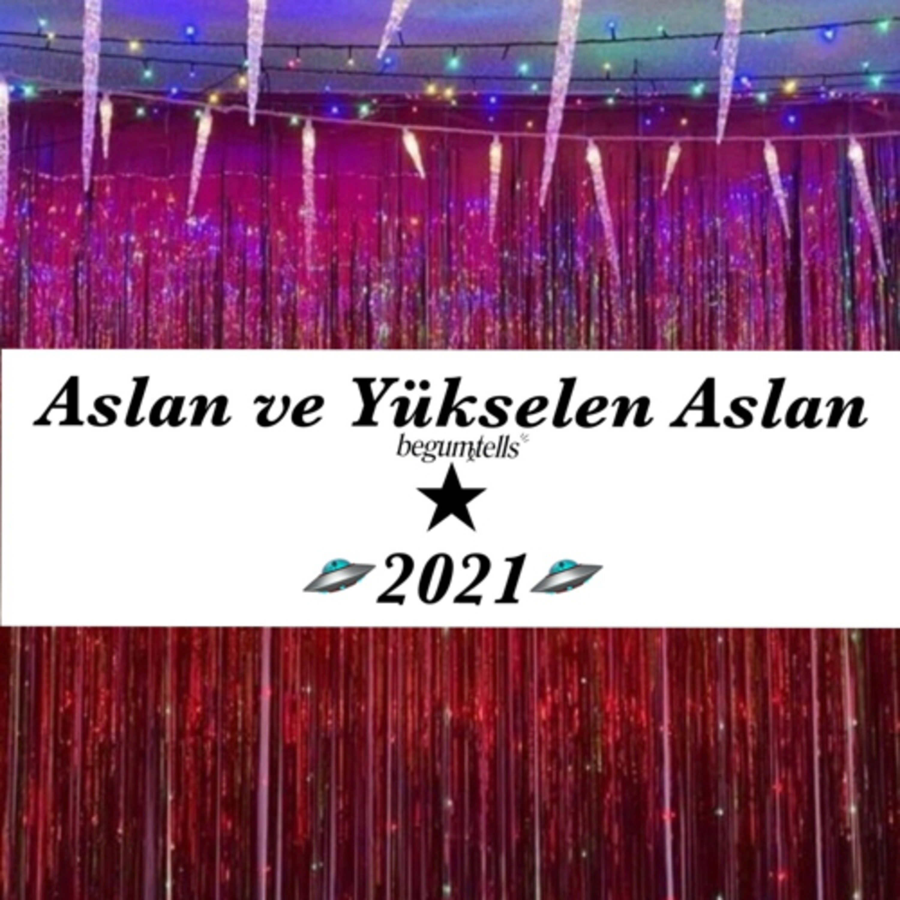 cover of episode 2021 Aslan ve Yükselen Aslan