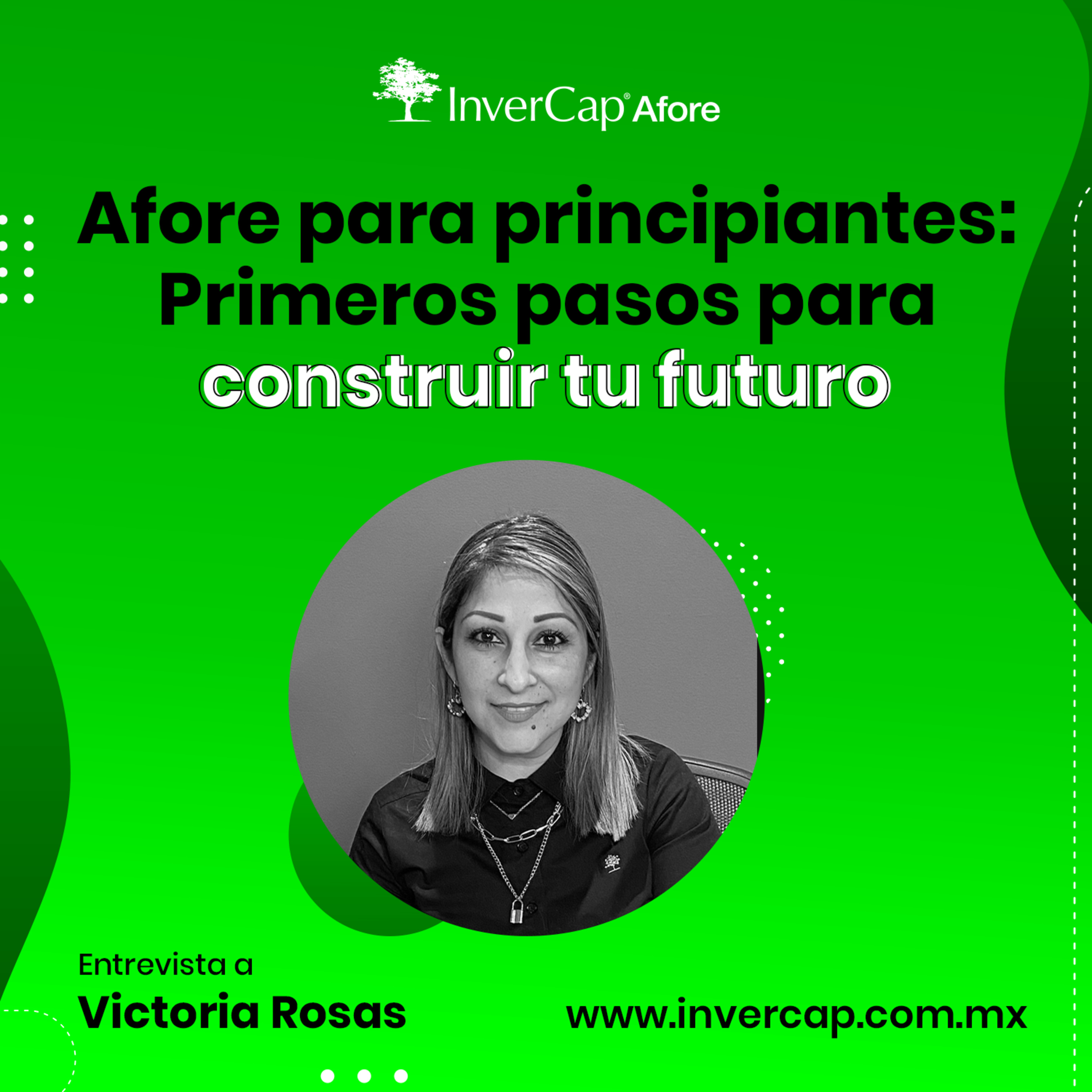 Portada de Tu Afore + Fácil | Un Podcast de InverCap Afore