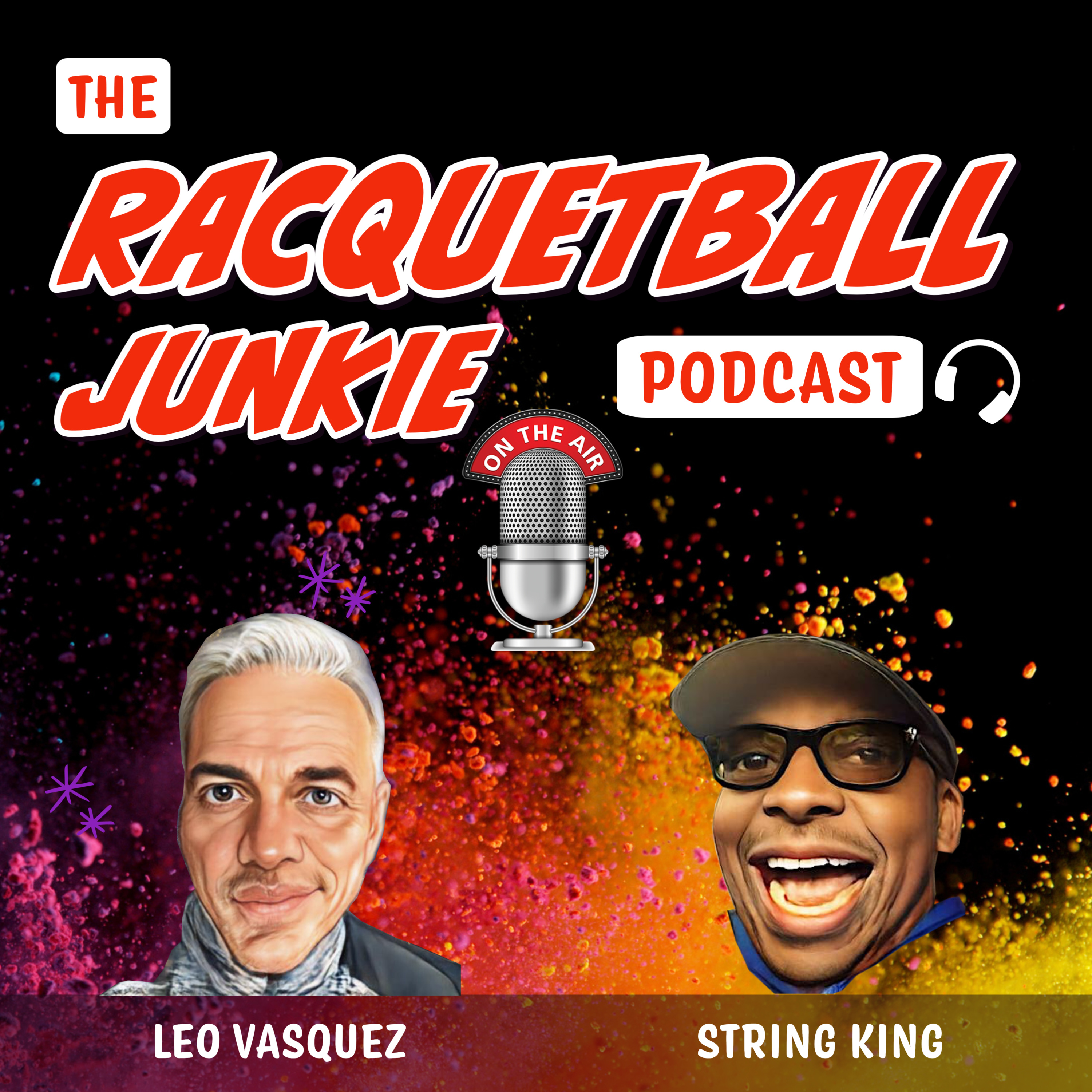 #1: Leo Vasquez and String King Talking Texas Racquetball episode artwork