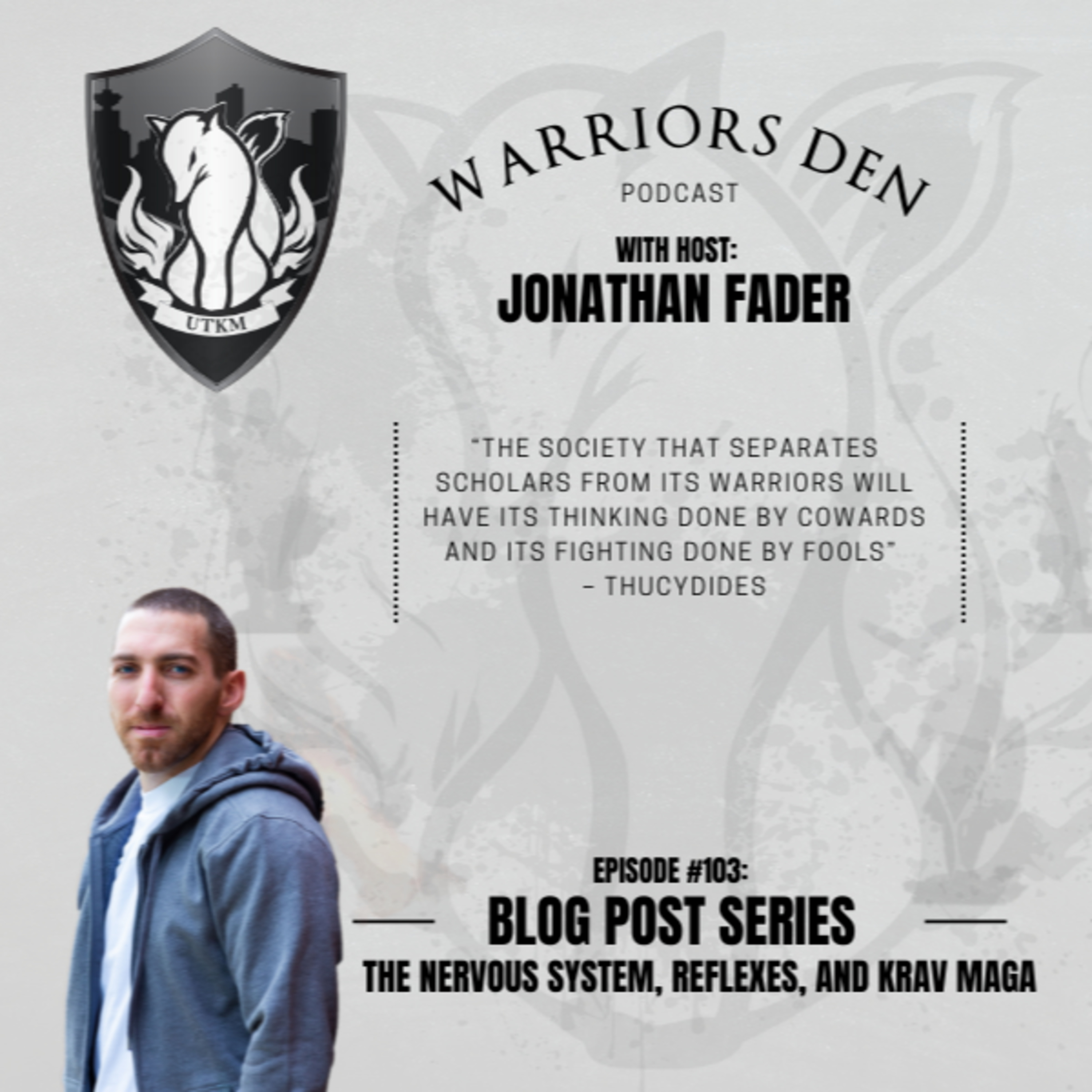 Warriors Den Podcast I By Urban Tactics Krav Maga