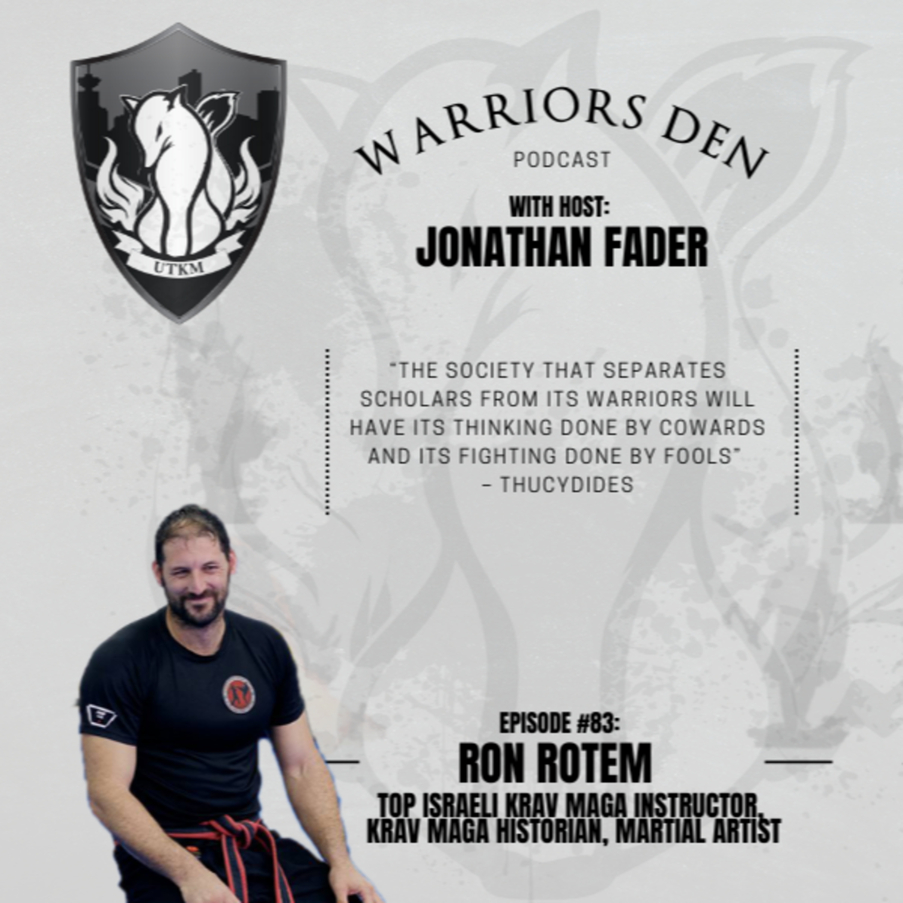 Warriors Den Podcast I By Urban Tactics Krav Maga