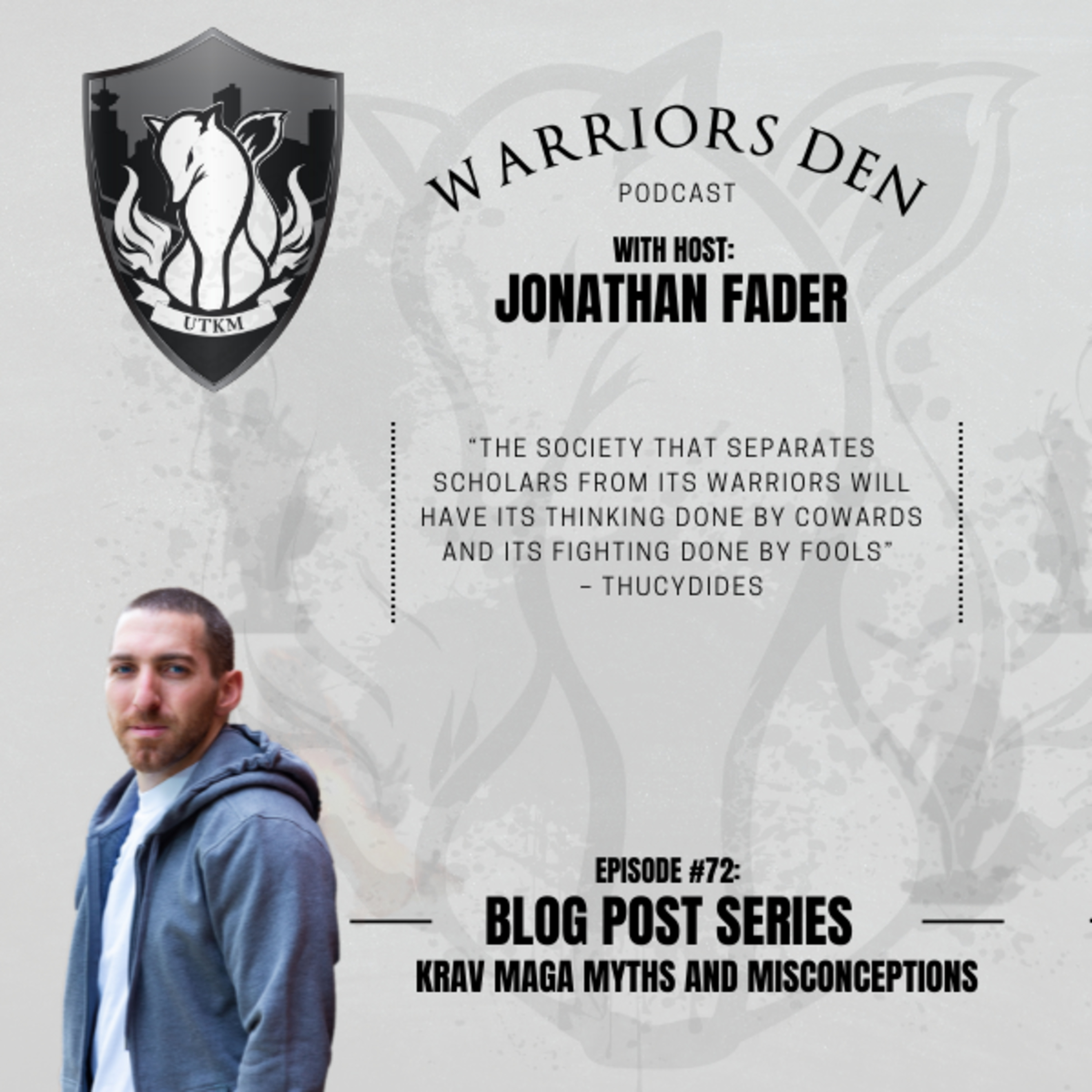 Warriors Den Podcast I By Urban Tactics Krav Maga
