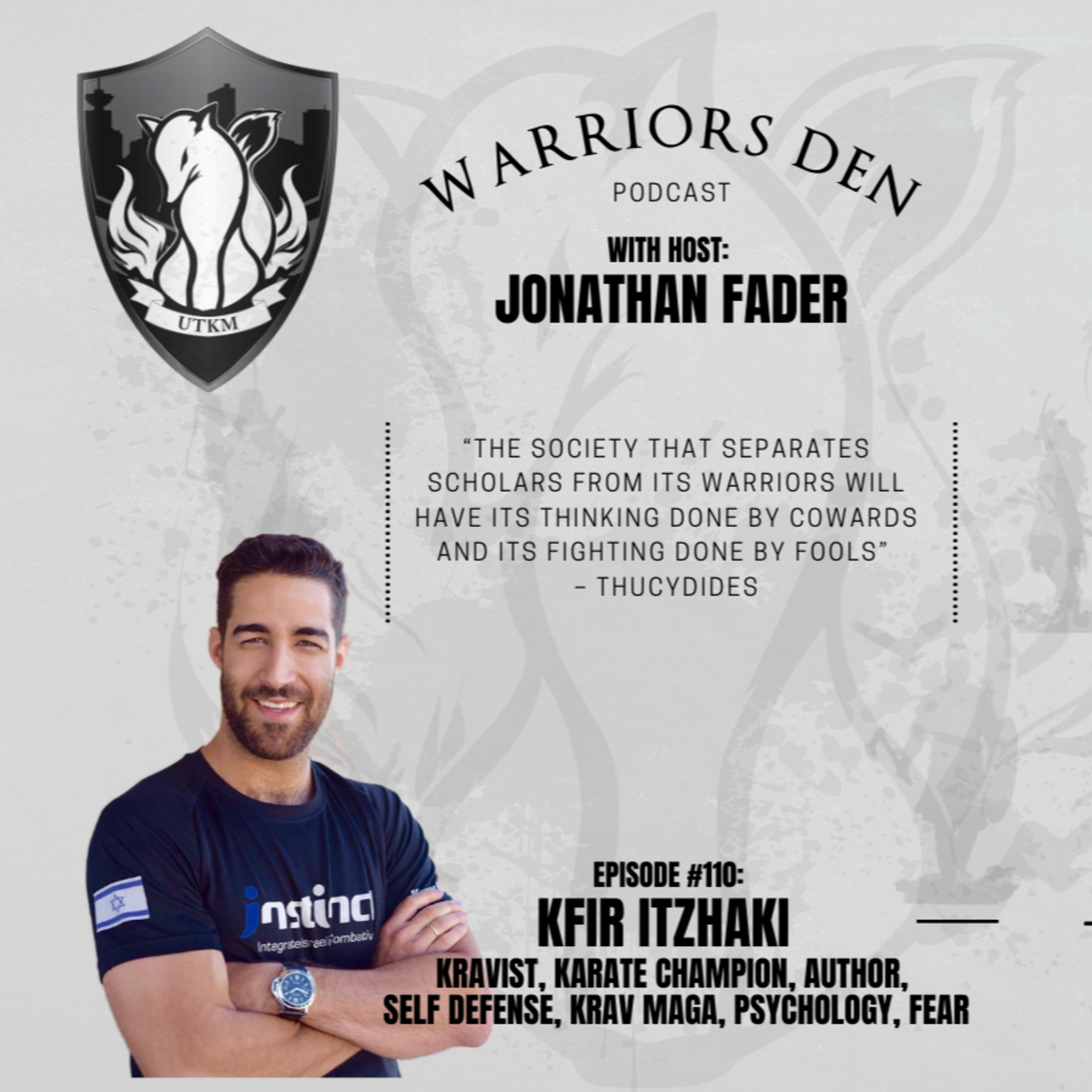 Warriors Den Podcast I By Urban Tactics Krav Maga