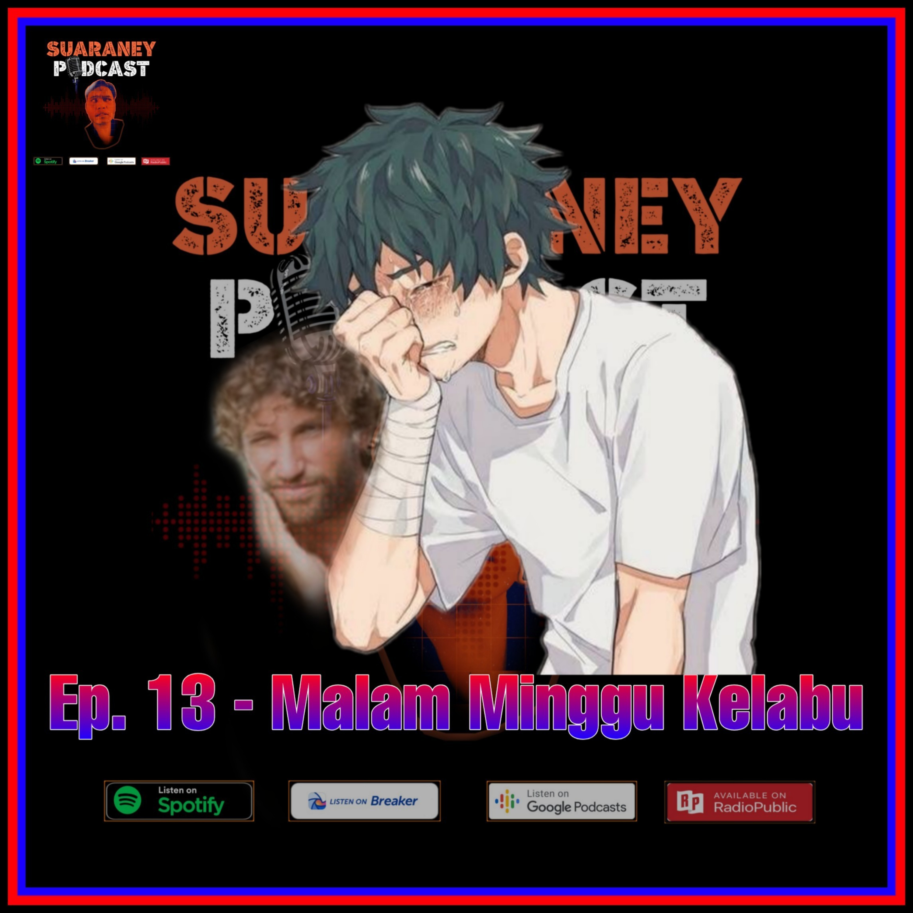 Suaraney Podcast