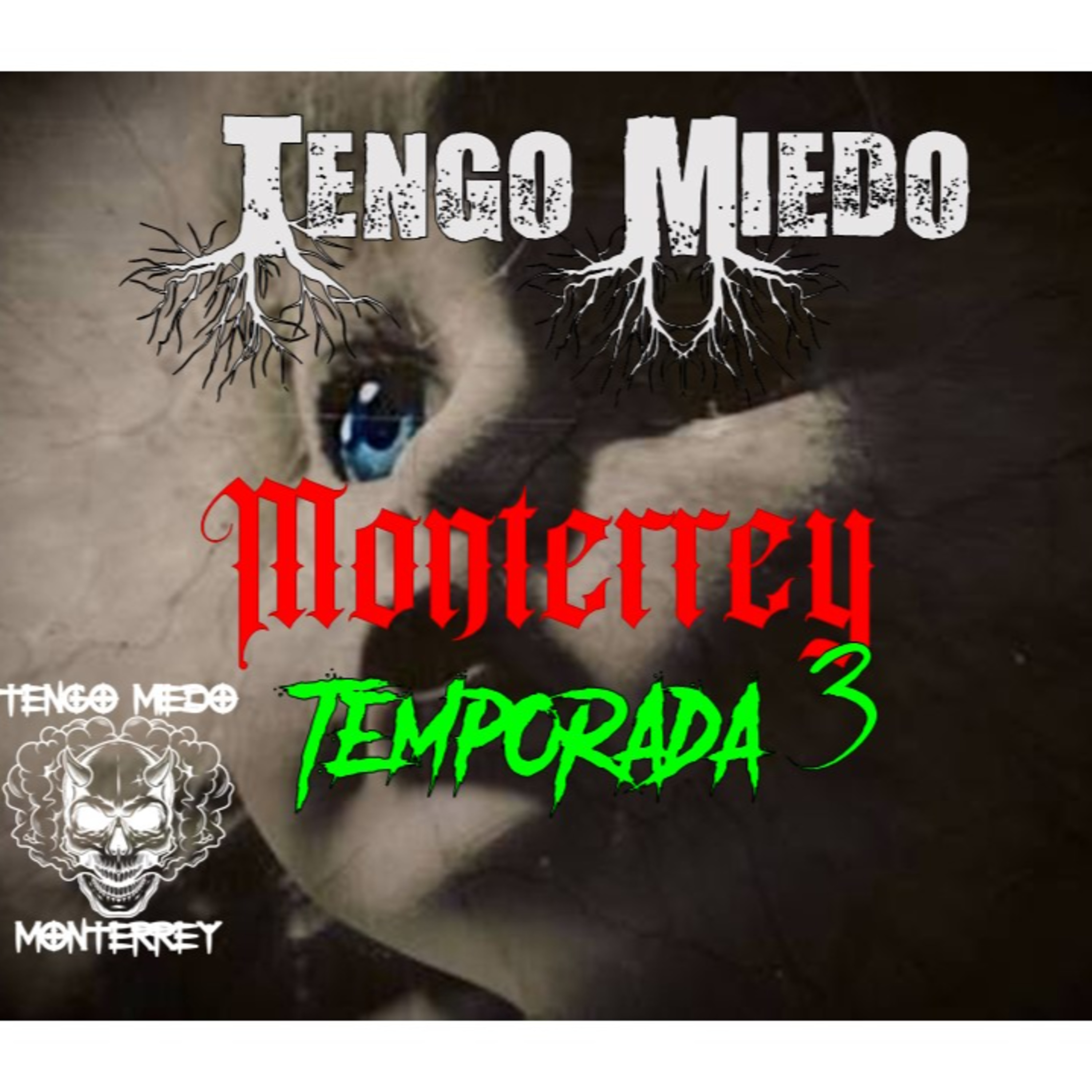 Tengo Miedo Monterrey